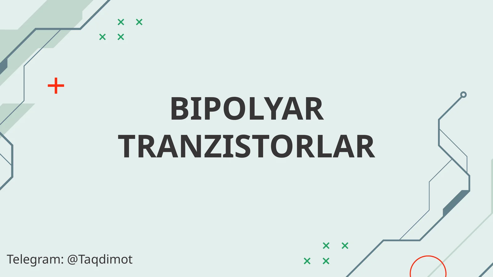 BIPOLYAR TRANZISTORLAR