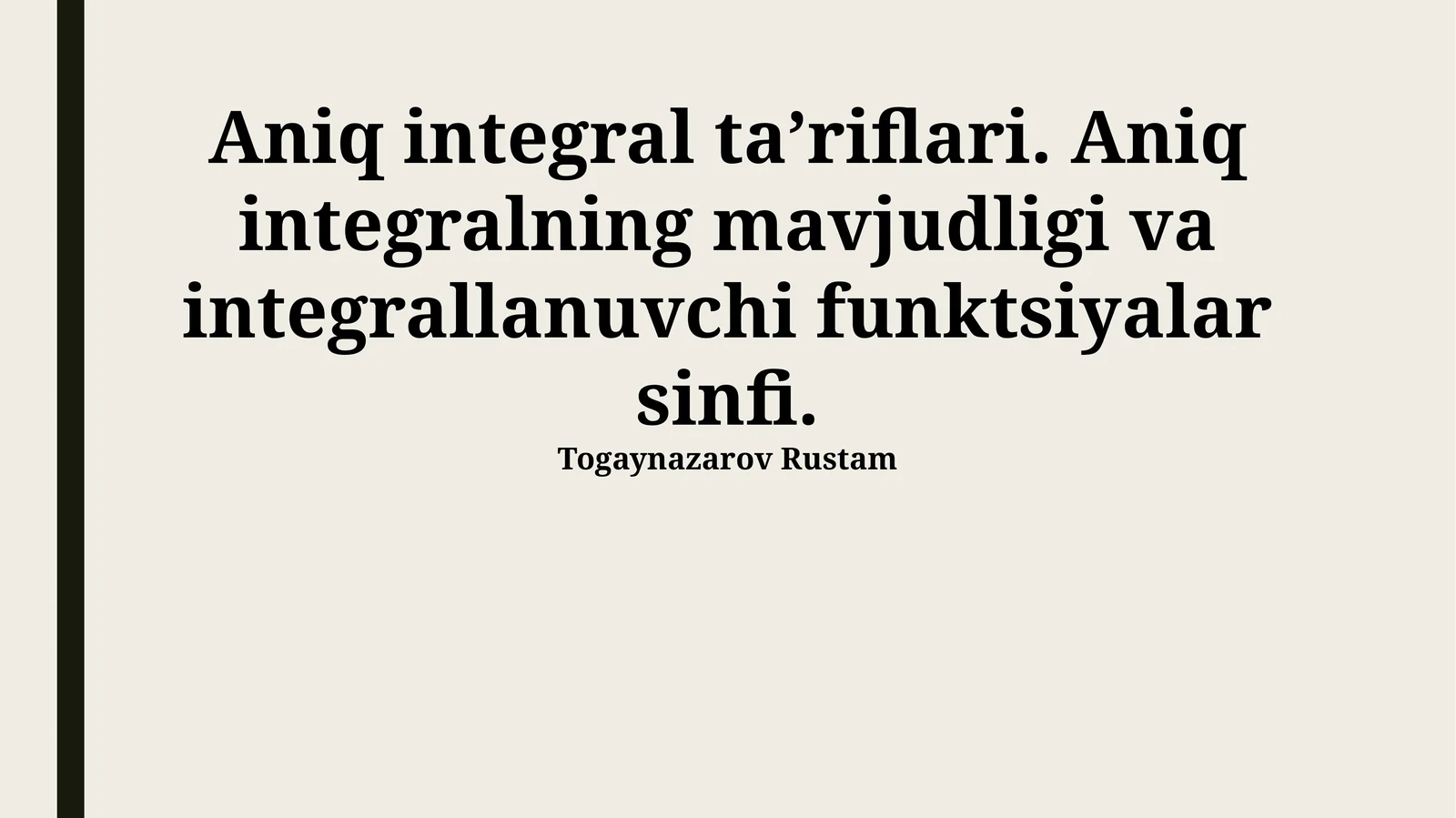 Integrallanuvchi funksiyalar klassi