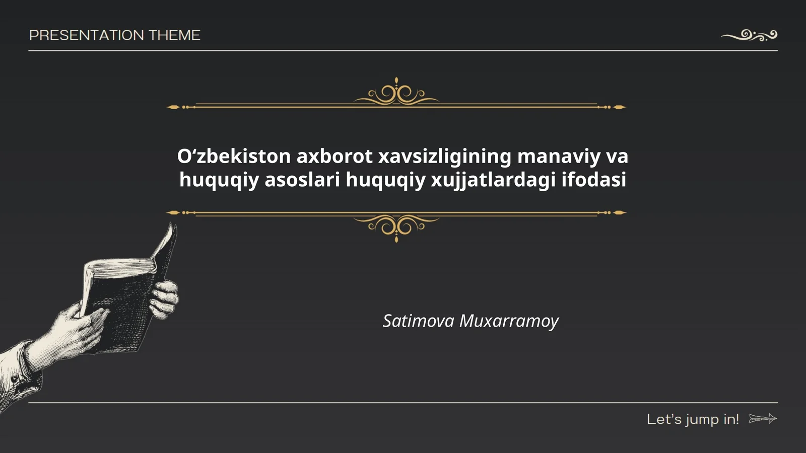 Oʻzbekiston axborot xavsizligining manaviy va huquqiy asoslari huquqiy xujjatlardagi ifodasi