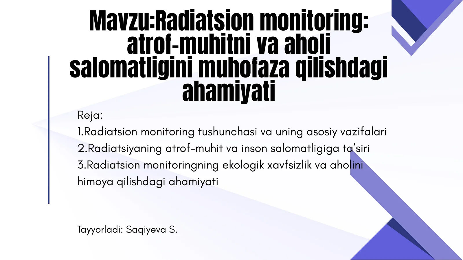 Radiatsion monitoring: atrof-muhitni va aholi salomatligini muhofaza qilishdagi ahamiyati