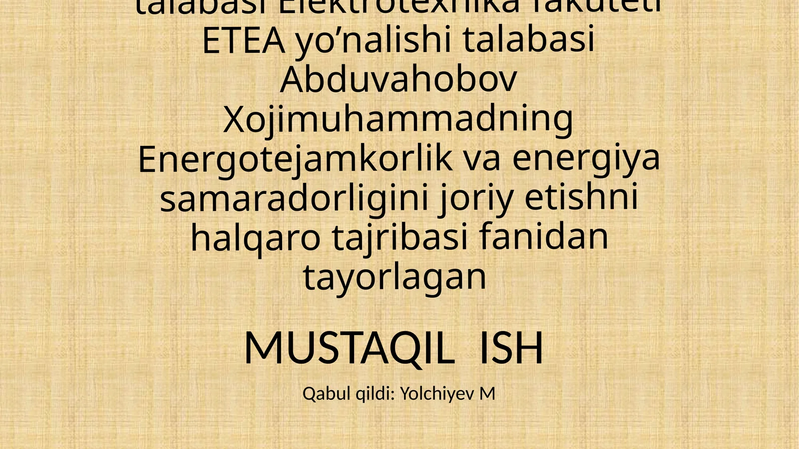 O’zbekiston Respublikasida energiya auditining o’rni va vazifalari