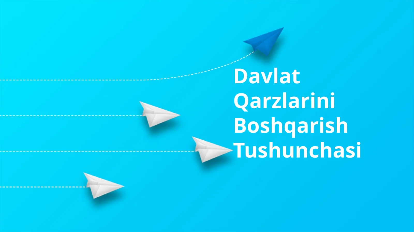 Davlat Qarzlarini Boshqarish Tushunchasi