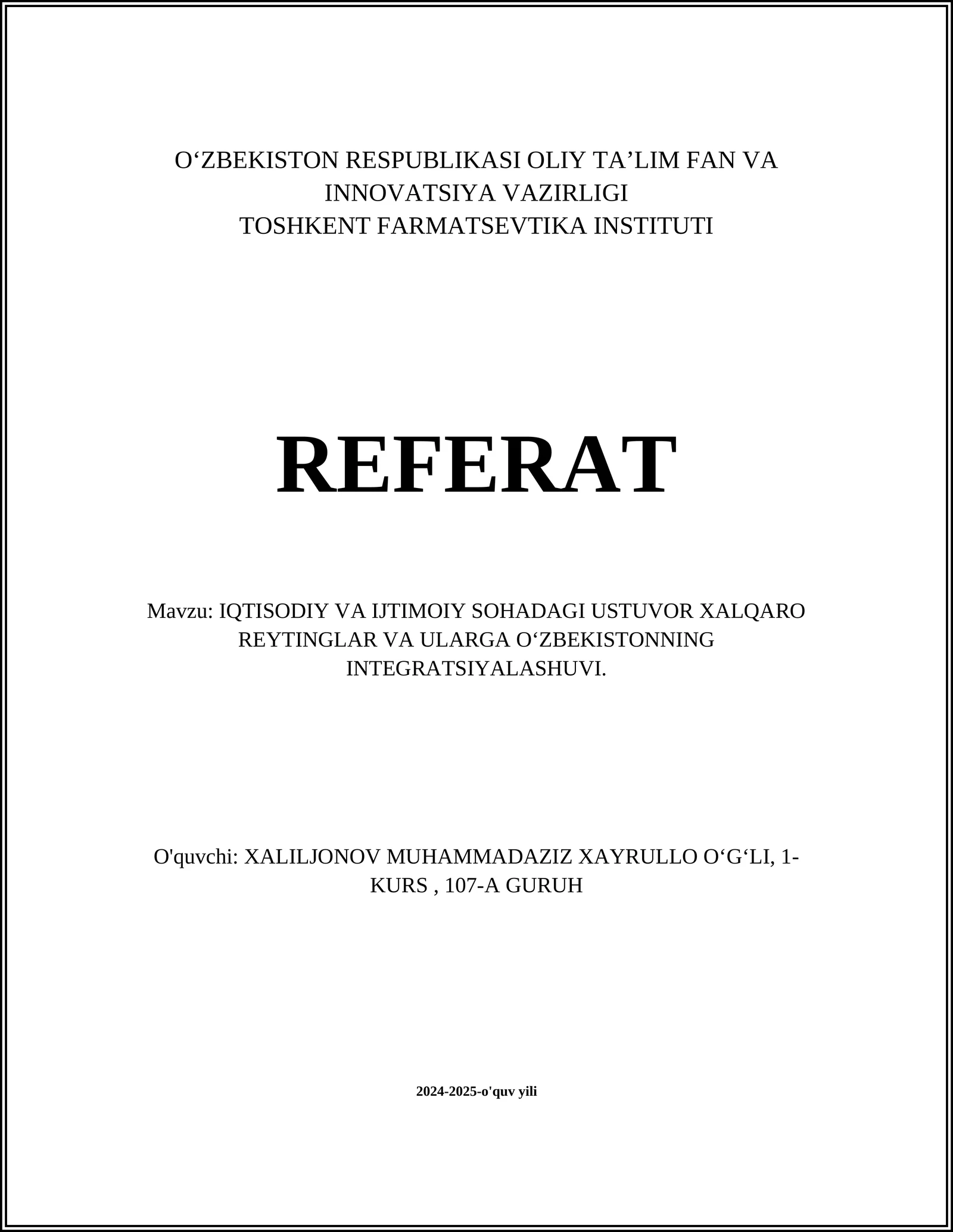 IQTISODIY VA IJTIMOIY SOHADAGI USTUVOR XALQARO REYTINGLAR VA ULARGA OʻZBEKISTONNING INTEGRATSIYALASHUVI