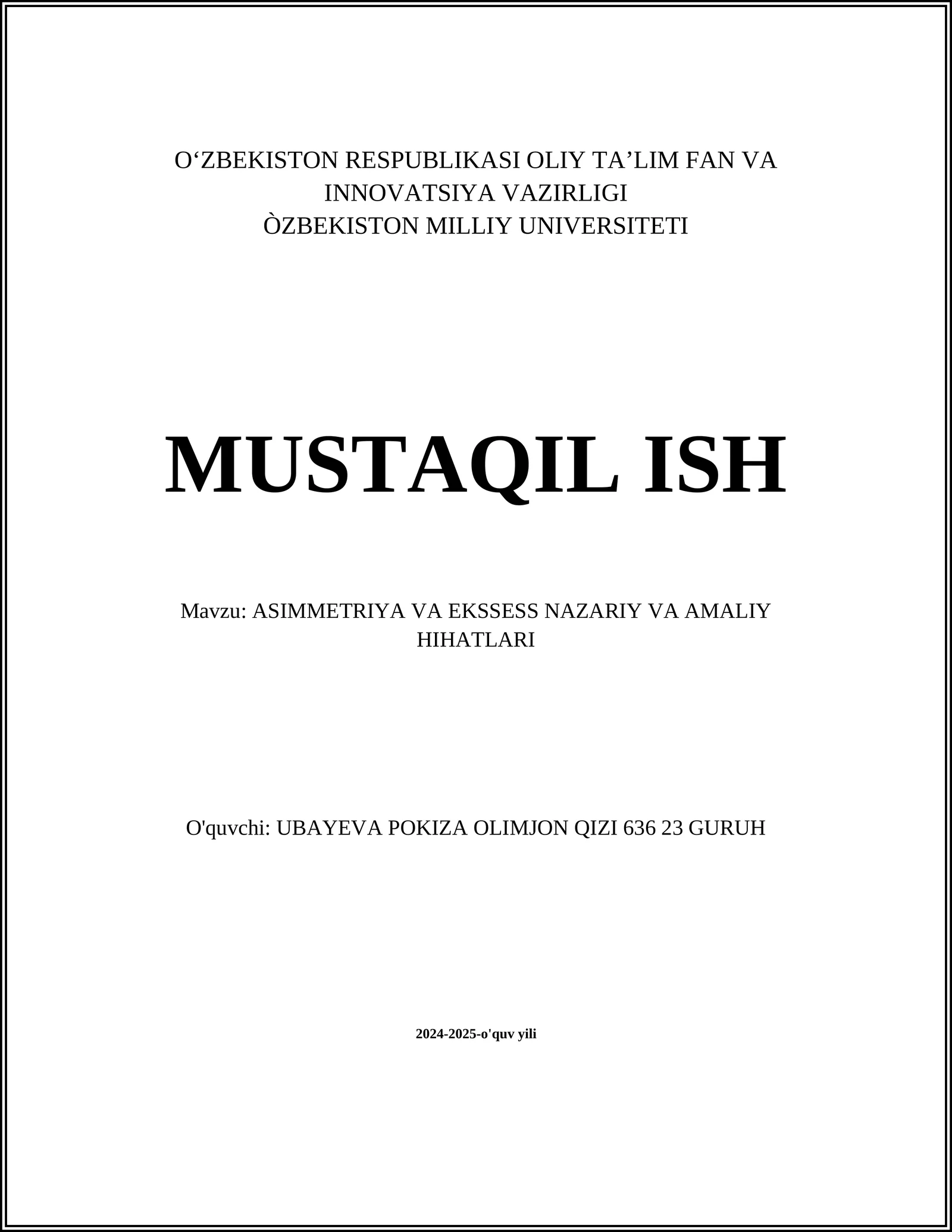 ASIMMETRIYA VA EKSSESS NAZARIY VA AMALIY HIHATLARI