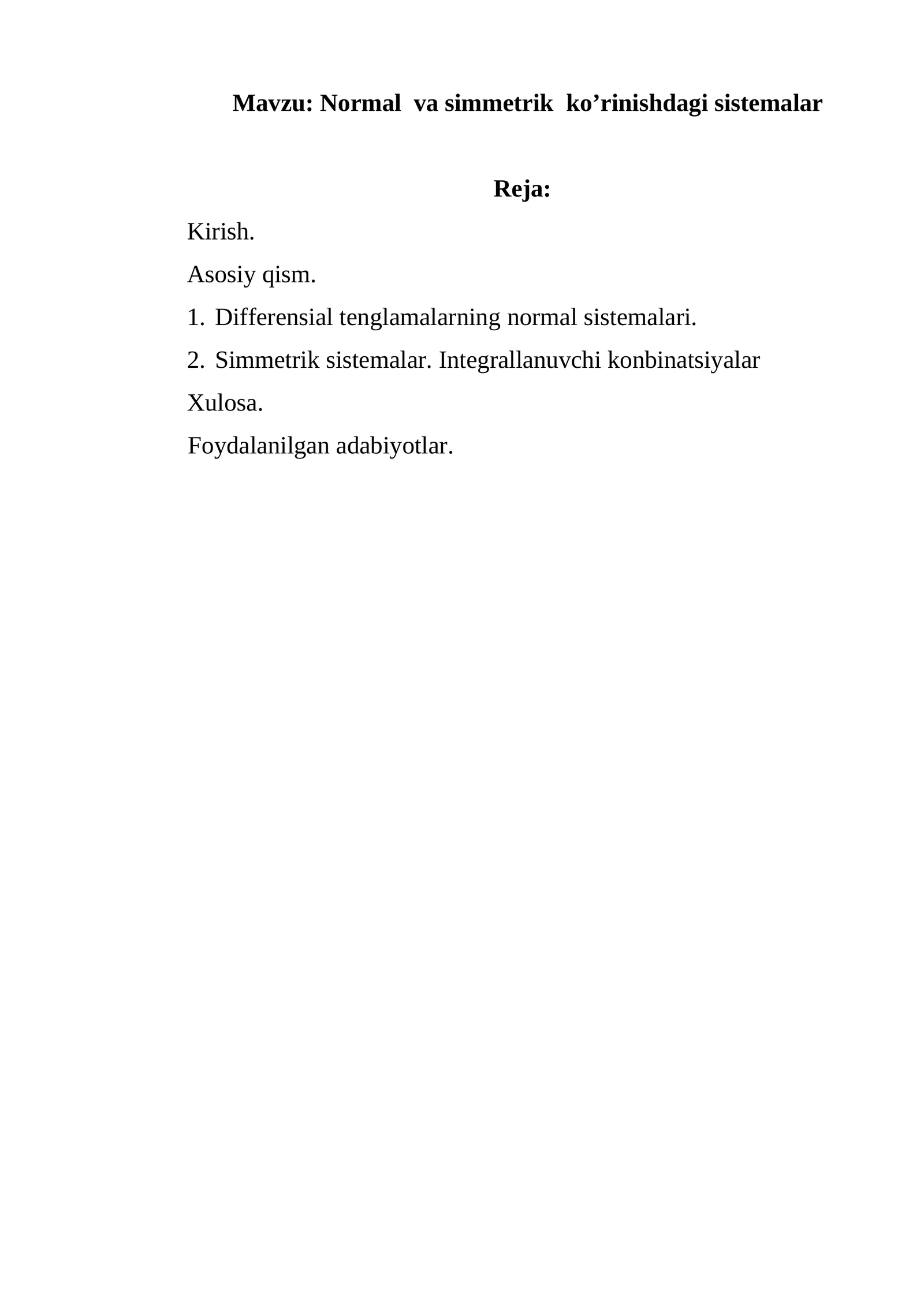 Normal va simmetrik ko’rinishdagi sistemalar