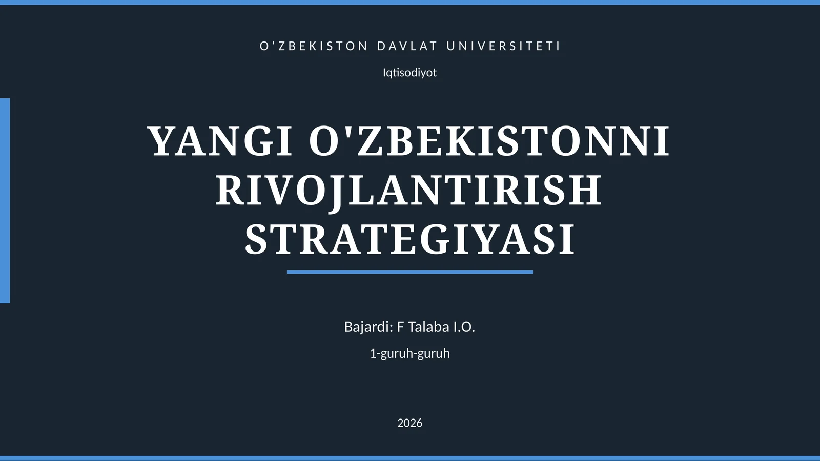 YANGI O'ZBEKISTONNI RIVOJLANTIRISH STRATEGIYASI