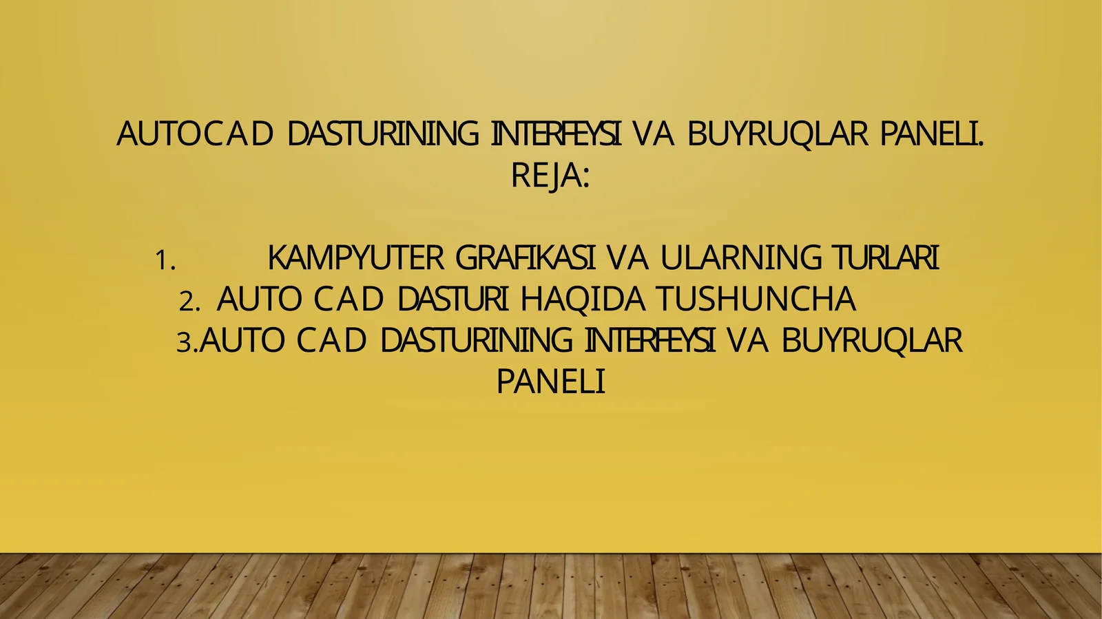 AUTOCADDASTURININGINTERFEYSIVABUYRUQLARPANELI