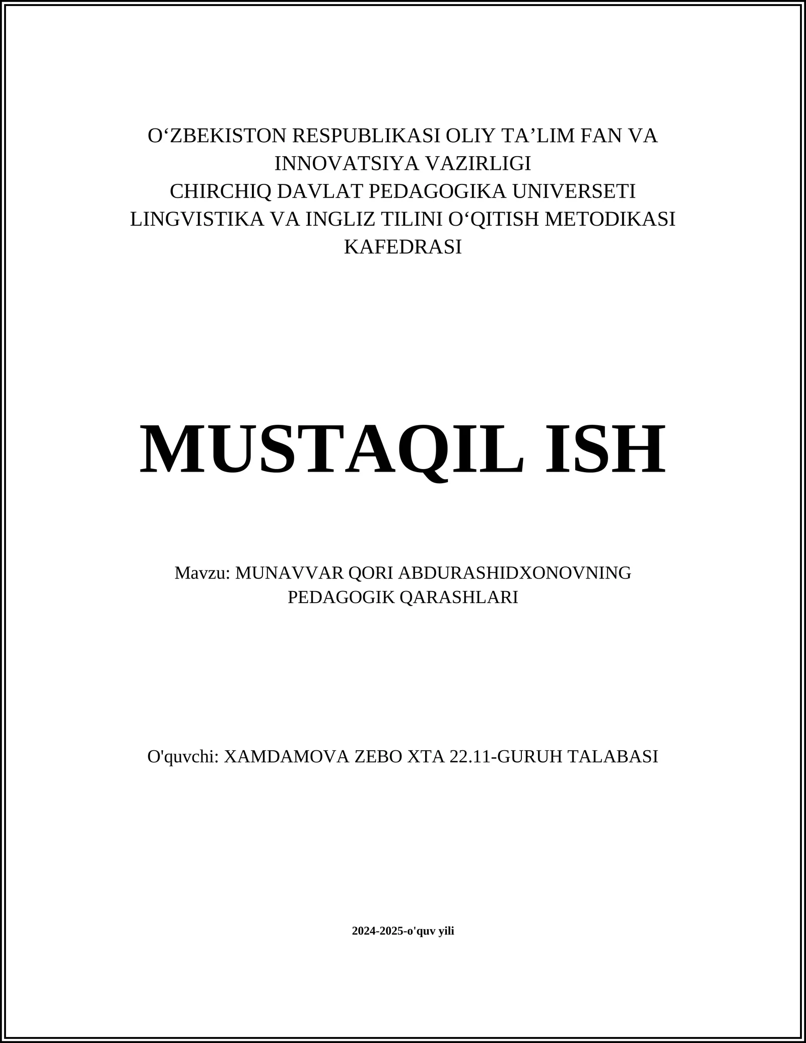 MUNAVVAR QORI ABDURASHIDXONOVNING PEDAGOGIK QARASHLARI