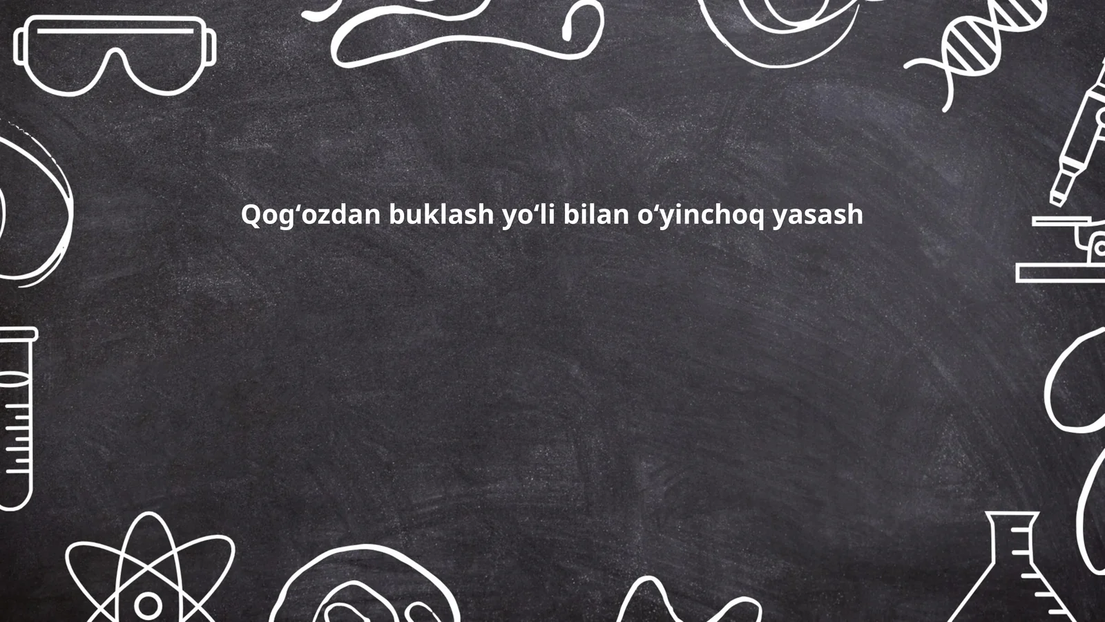 Qogʻozdan buklash yoʻli bilan oʻyinchoq yasash