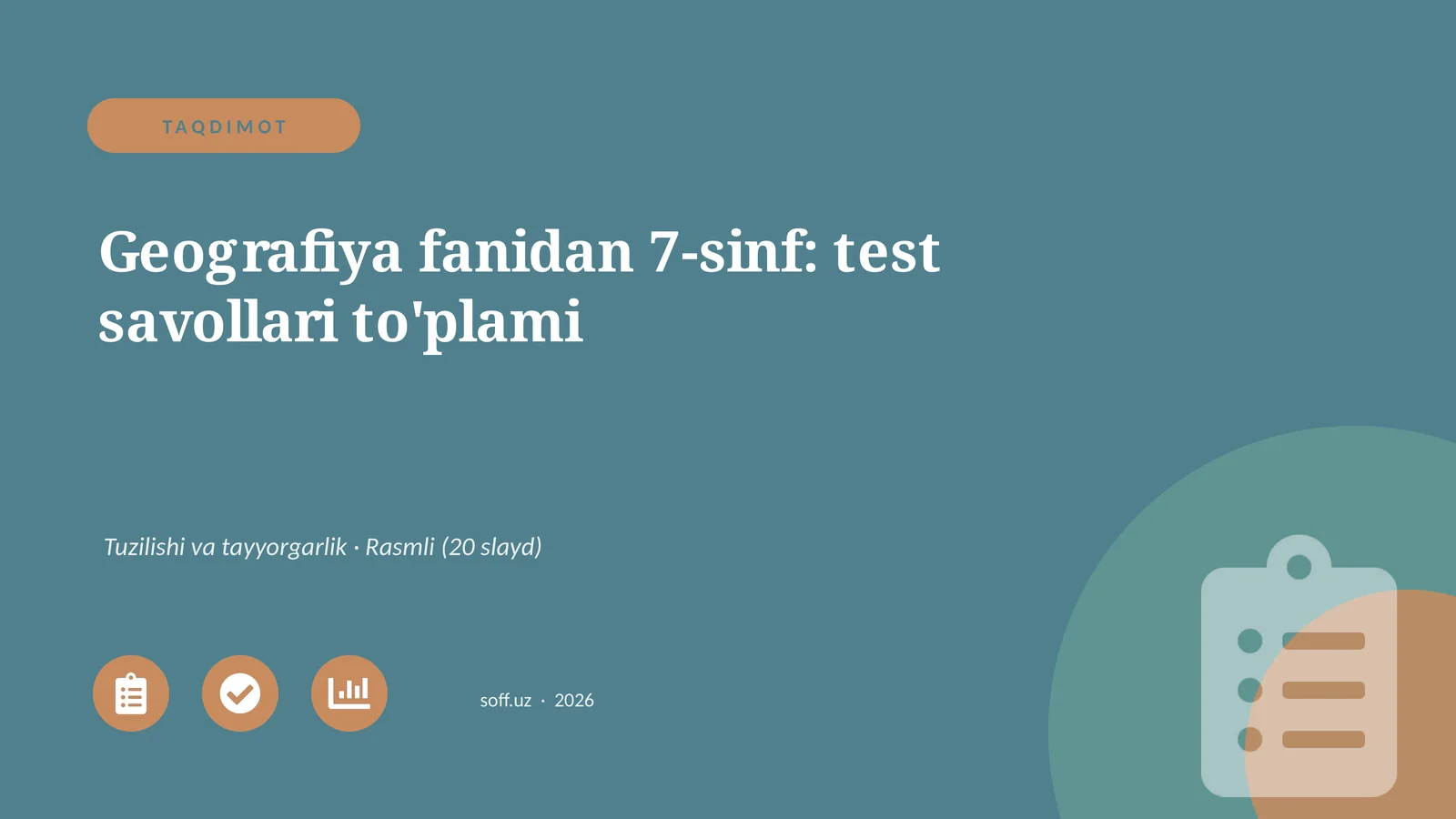 Geografiya fanidan 7-sinf: test savollari to'plami