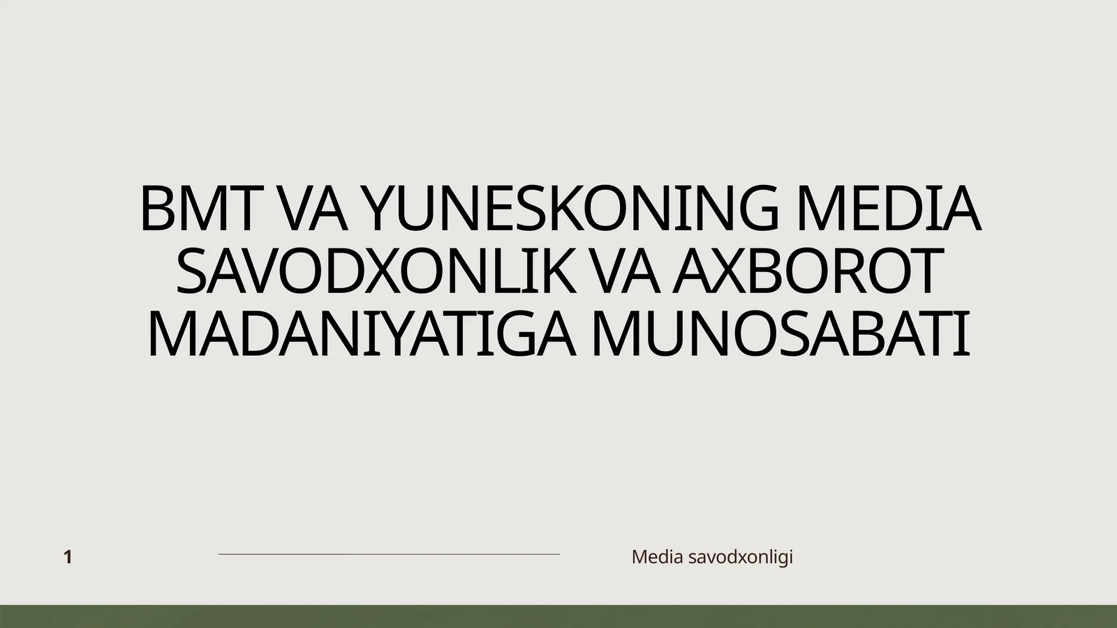 BMT va YUNESKONING MEDIA SAVODXONLIK VA AXBOROT MADANIYATIGA MUNOSABATI