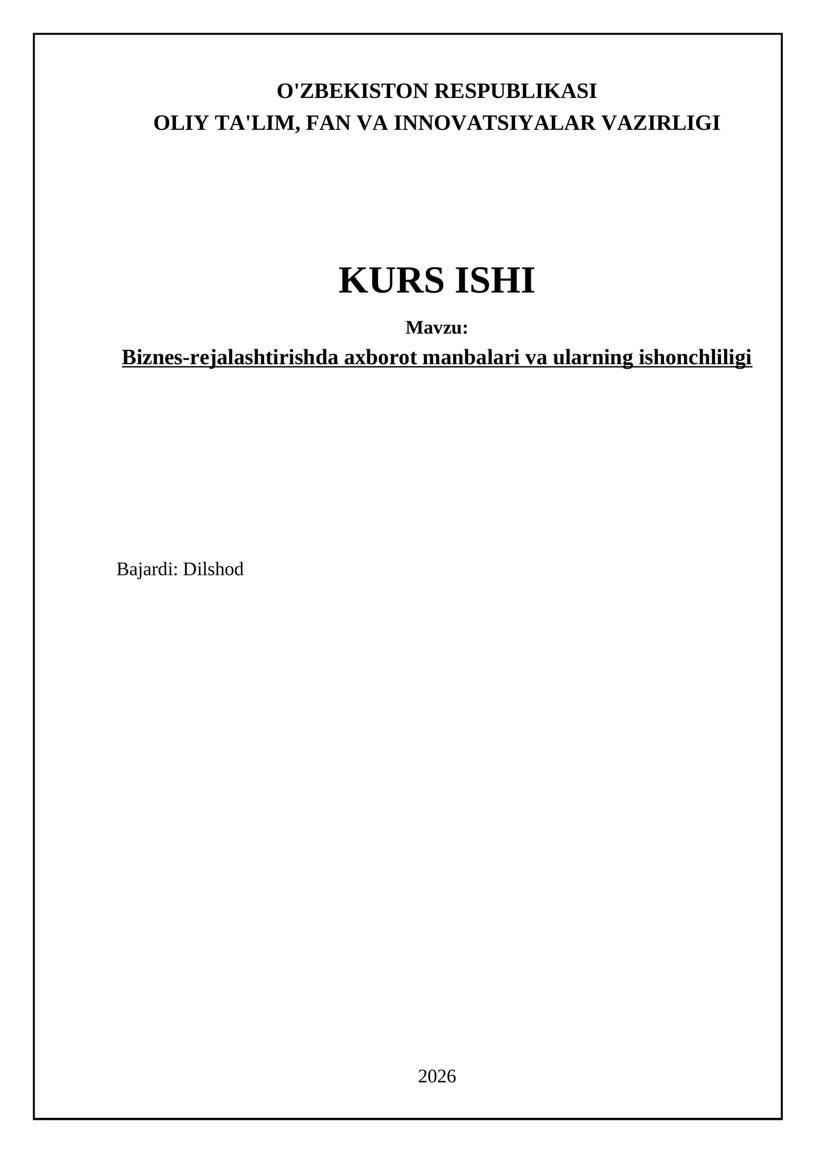 Biznes-rejalashtirishda axborot manbalari va ularning ishonchliligi