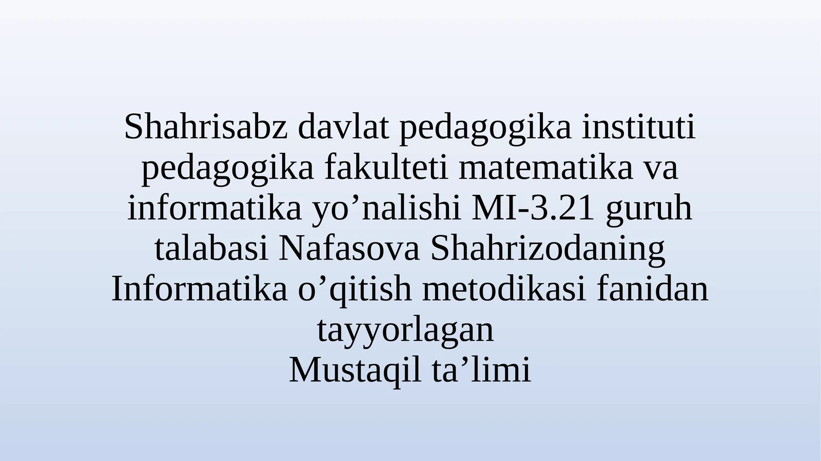 Informatika o‘qitish metodikasi