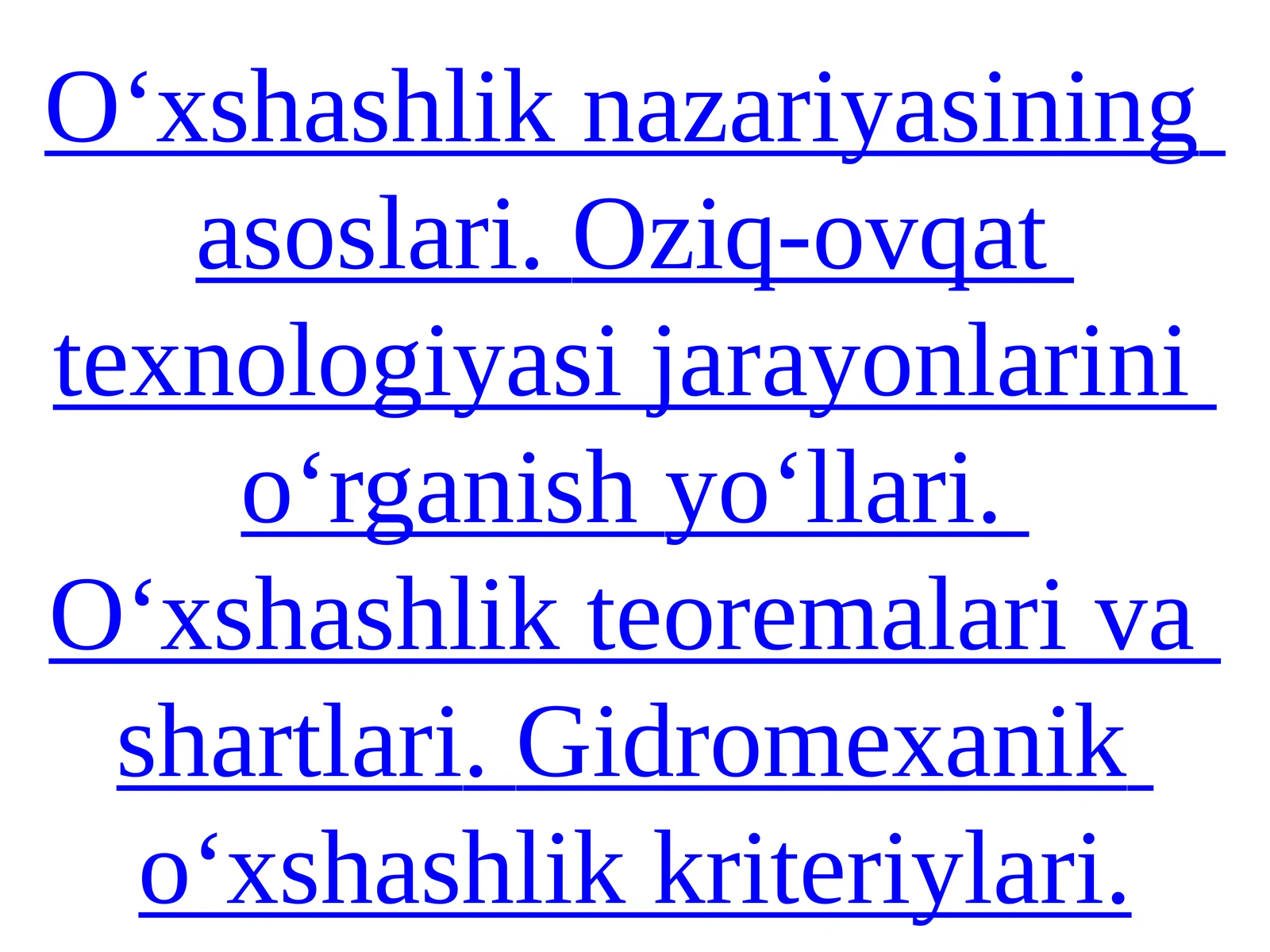 O‘xshashlik nazariyasining asoslari