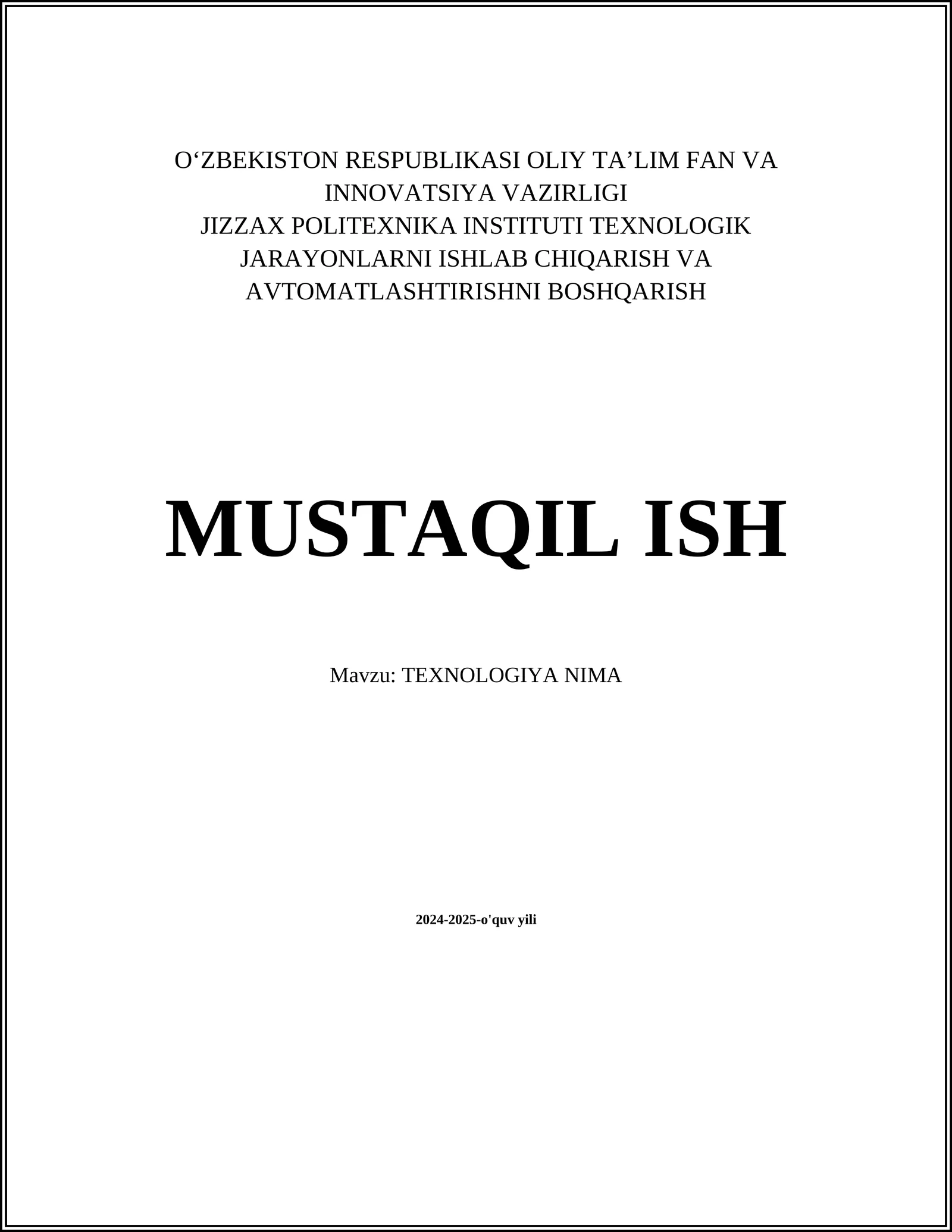 TEXNOLOGIYA NIMA