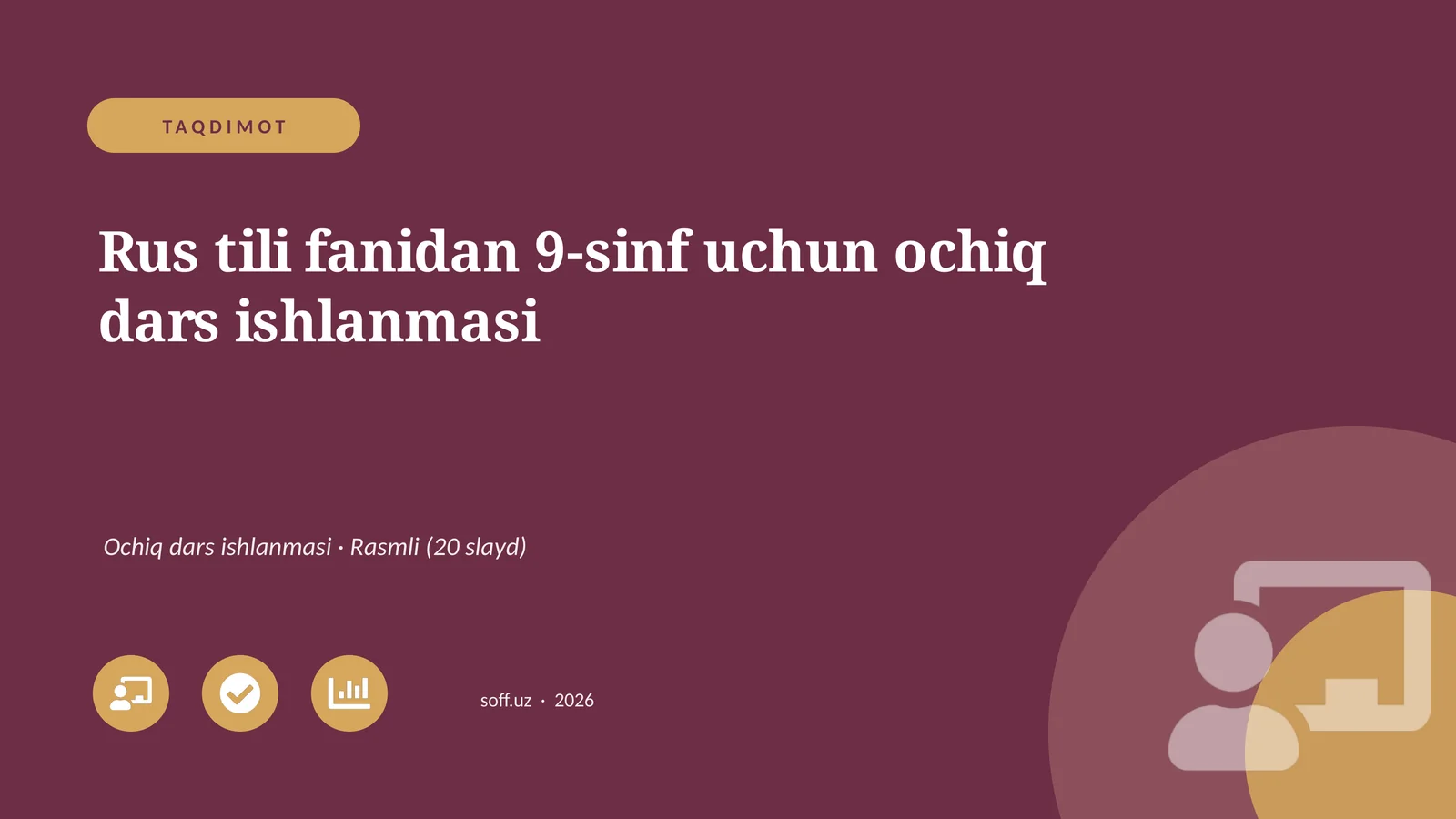 Rus tili fanidan 9-sinf uchun ochiq dars ishlanmasi