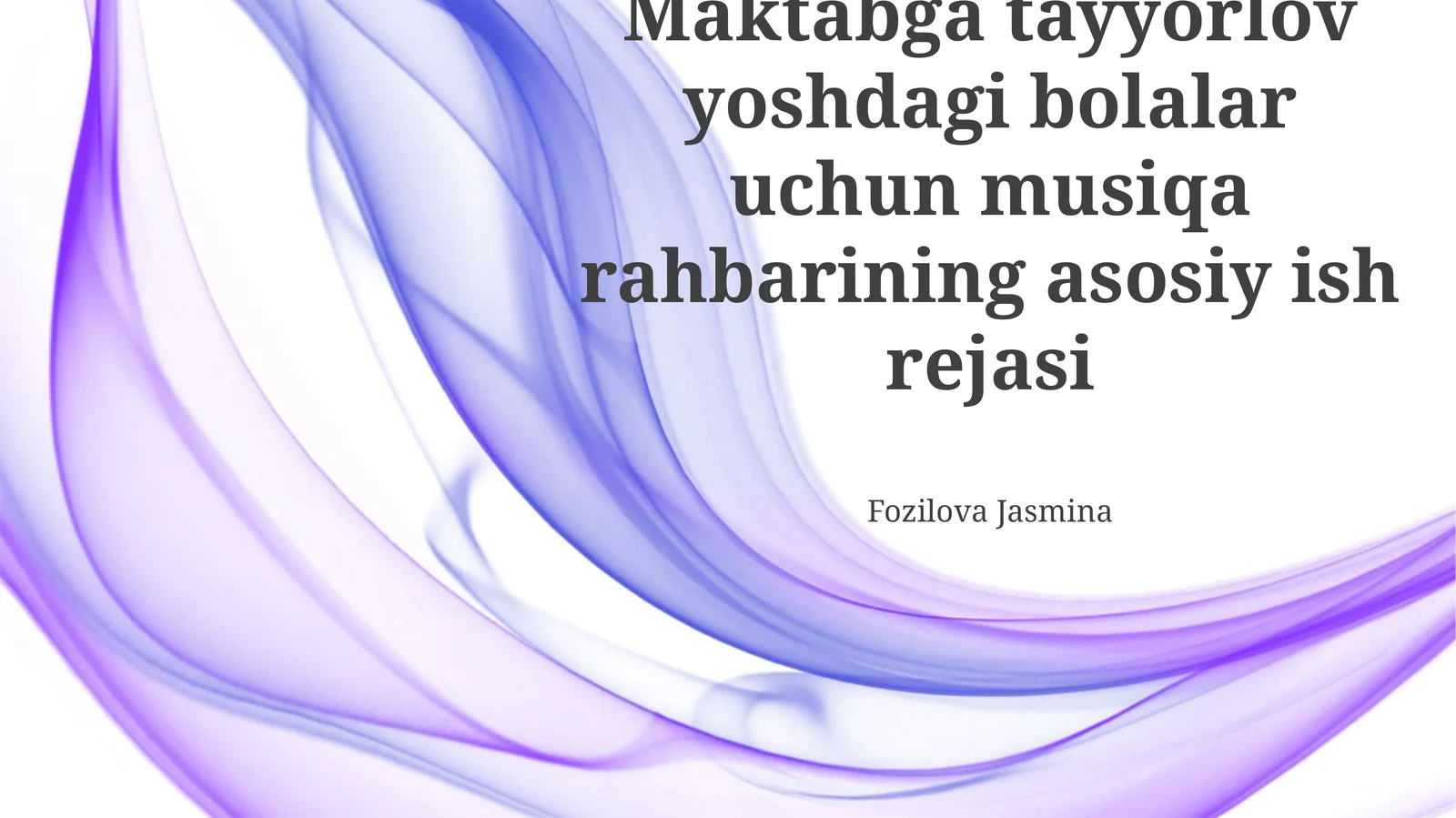 Maktabga tayyorlov yoshdagi bolalar uchun musiqa rahbarining asosiy ish rejasi