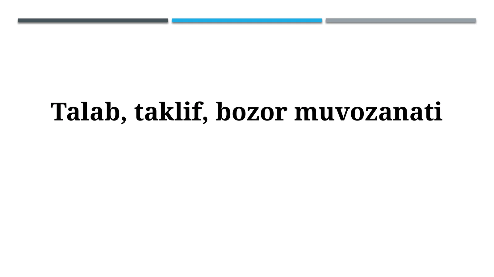 Talab, taklif,bozormuvozanati
