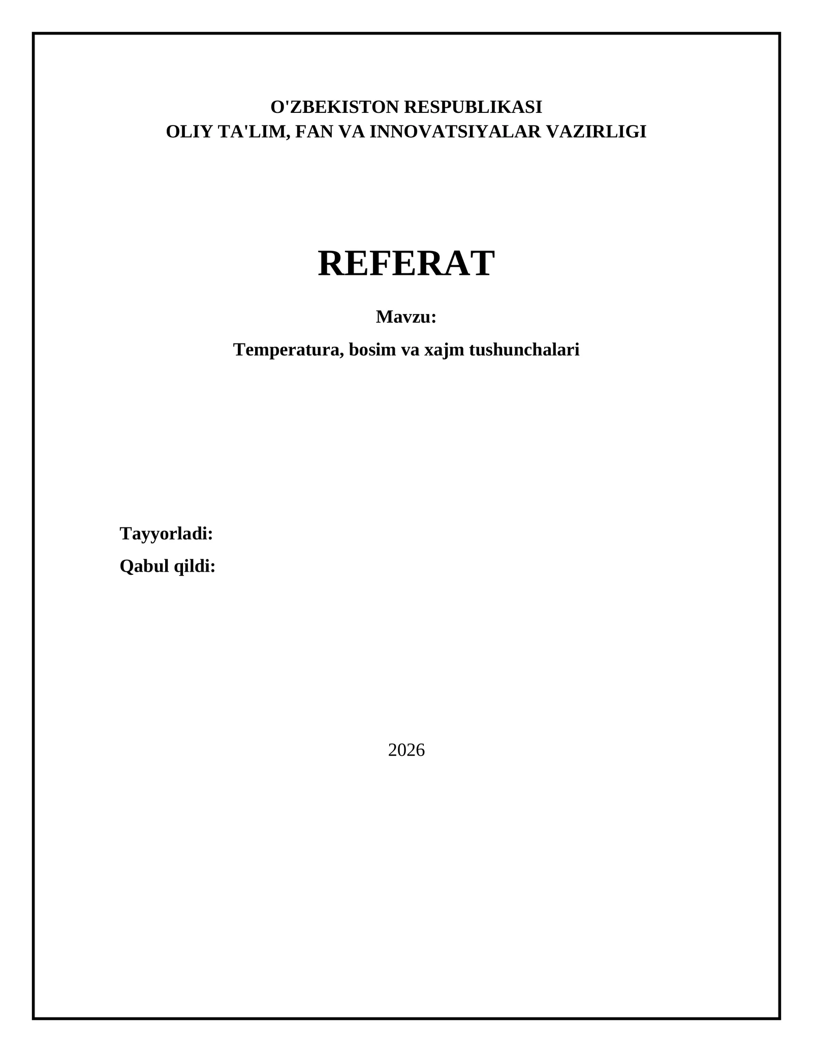 Temperatura, bosim va xajm tushunchalari