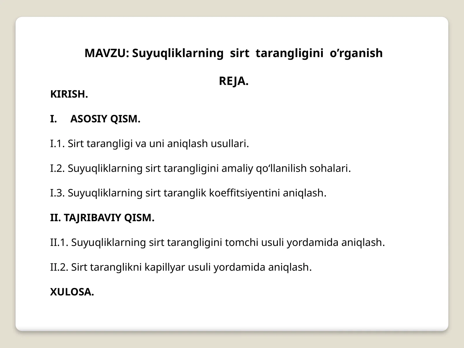 Suyuqliklarning sirttarangligini o’rganish