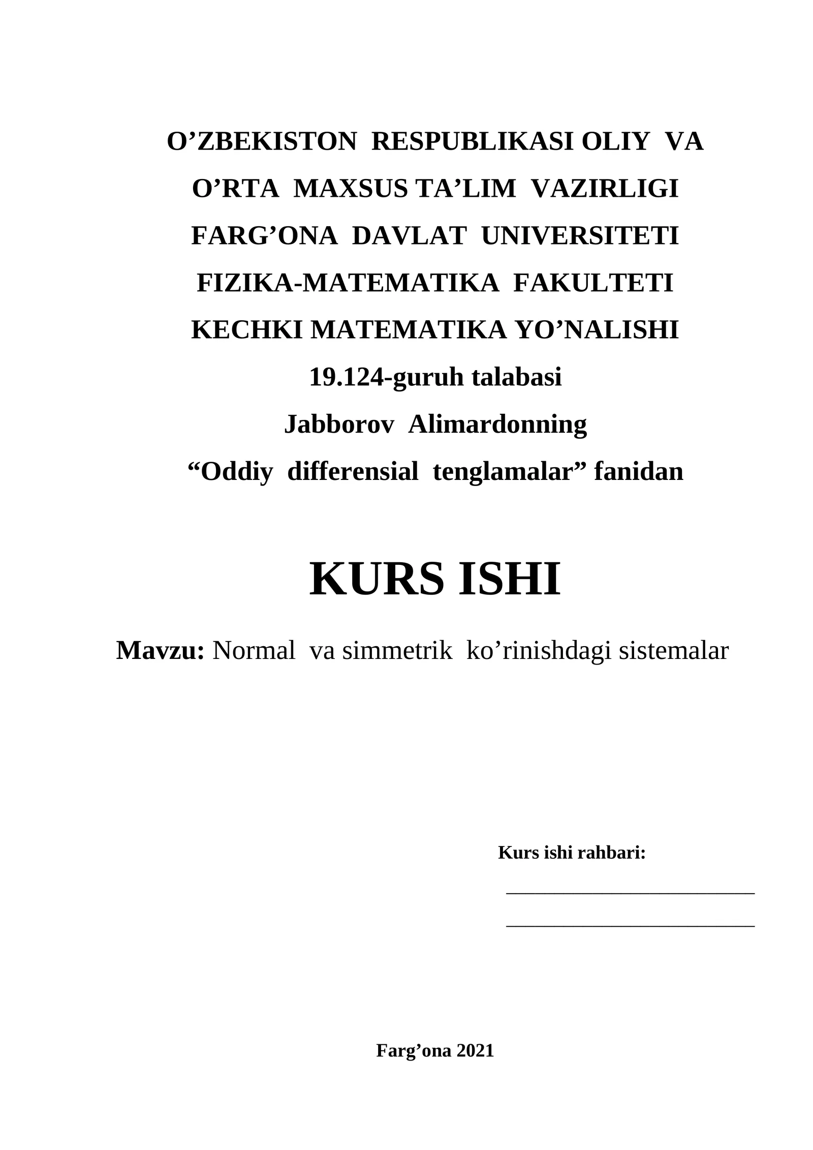 Normal va simmetrik ko’rinishdagi sistemalar