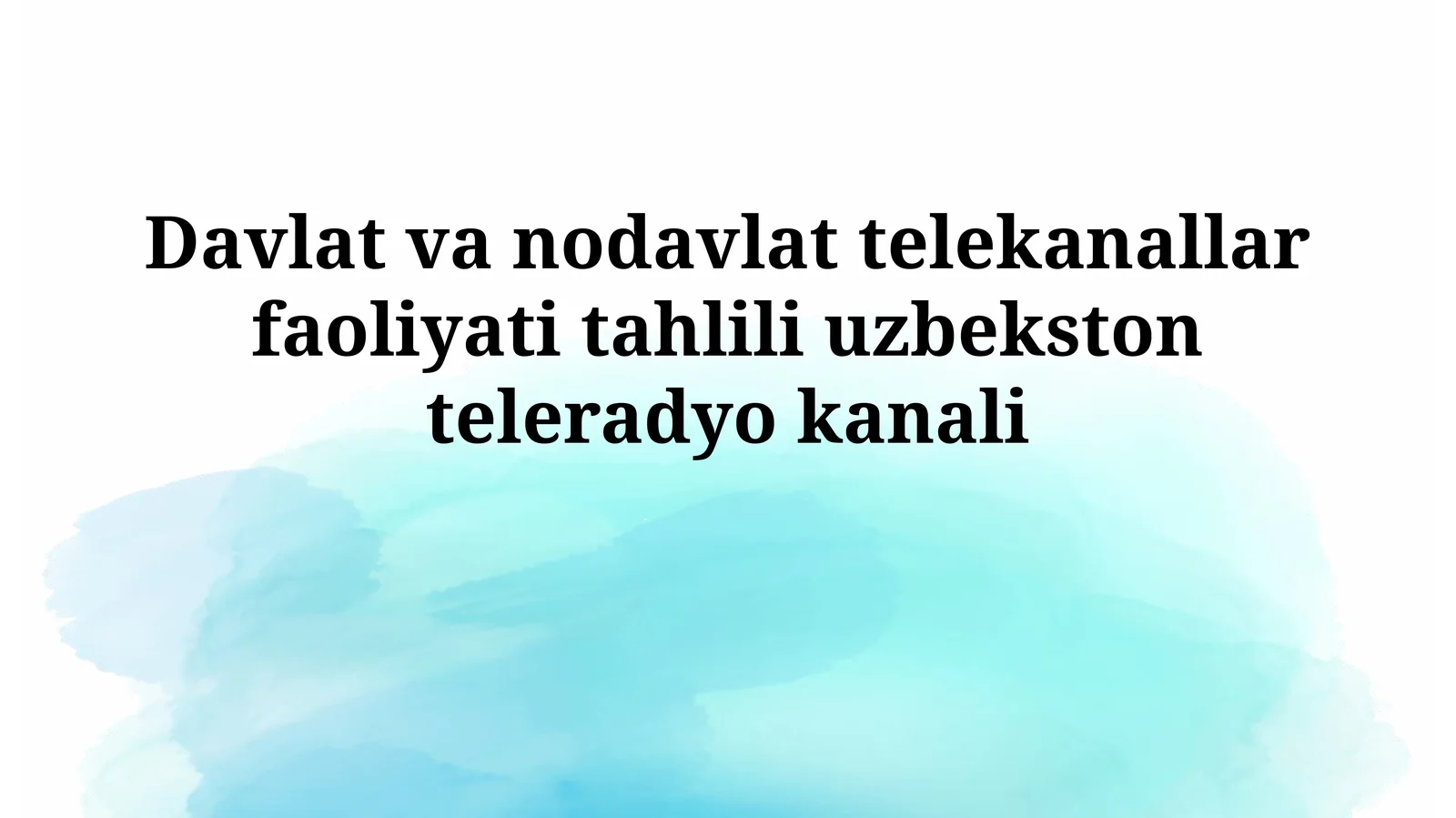 O'zbekiston teleradiokanallari faoliyati tahlili