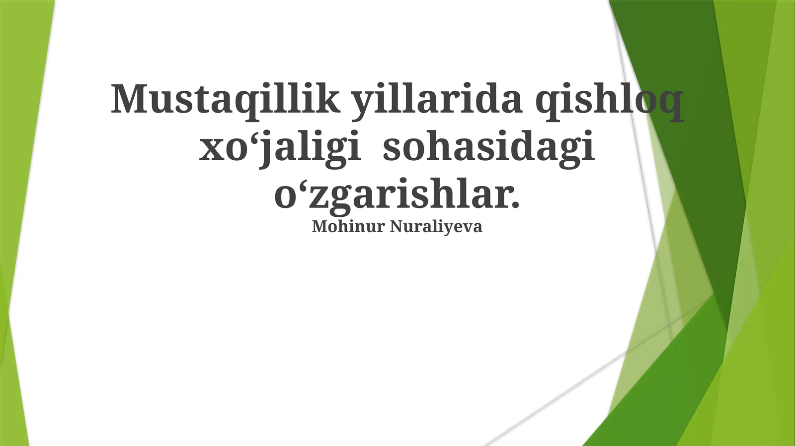 Mustaqillik yillarida qishloq xo‘jaligi sohasidagi o‘zgarishlar