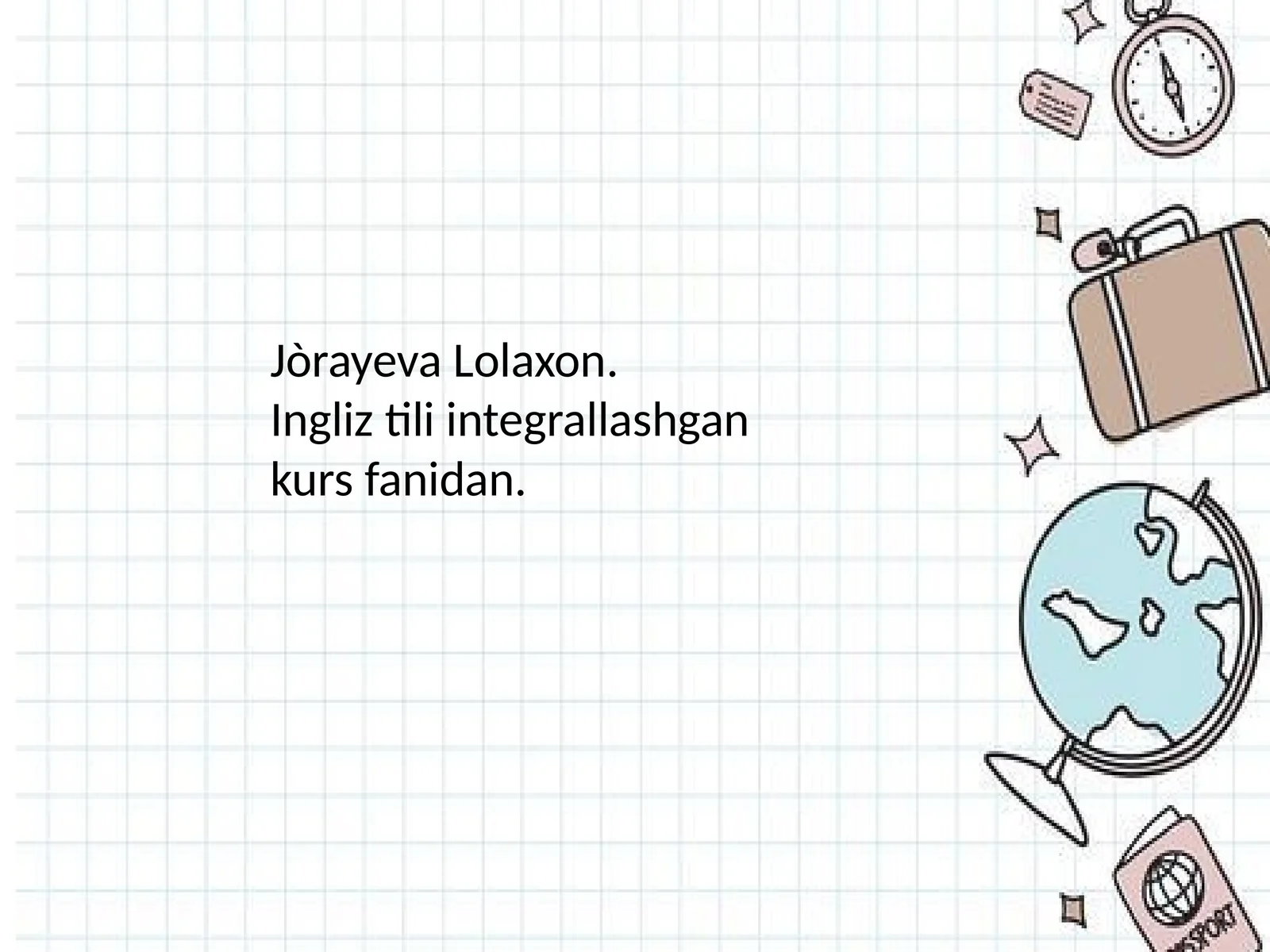 Ingliztiliintegrallashgankursfanidan