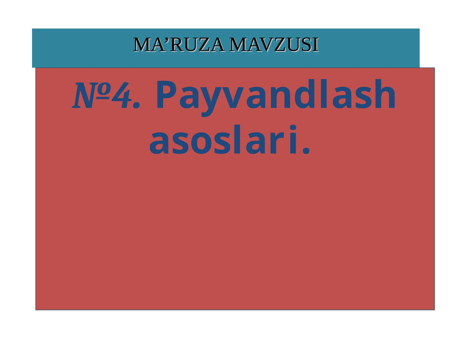 Payvandlash asoslari