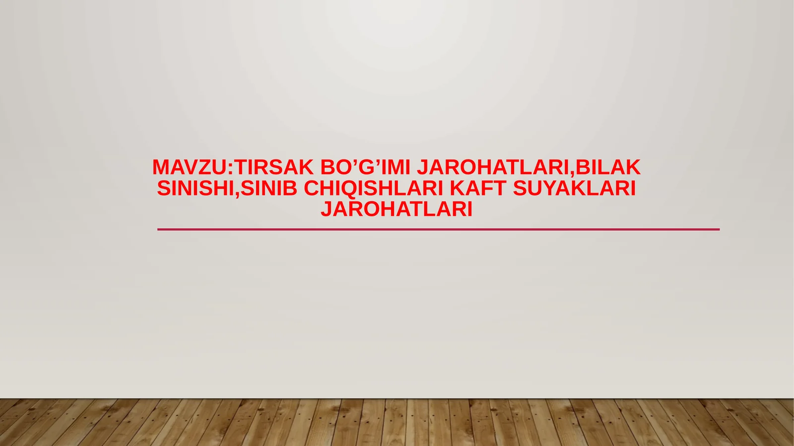 Tirsak bo’g’imi jarohatlari, bilaksinishi, sinib chiqishlari kaftsuyaklari jarohatlari