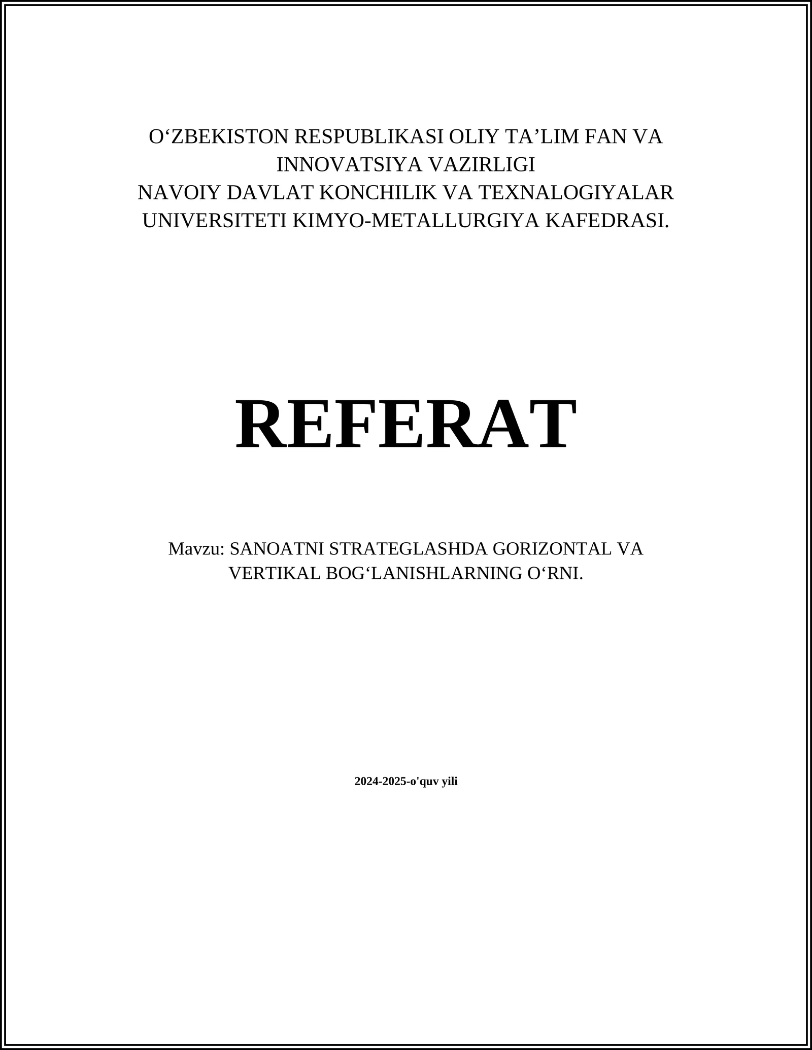 SANOATNI STRATEGLASHDA GORIZONTAL VA VERTIKAL BOGʻLANISHLARNING OʻRNI