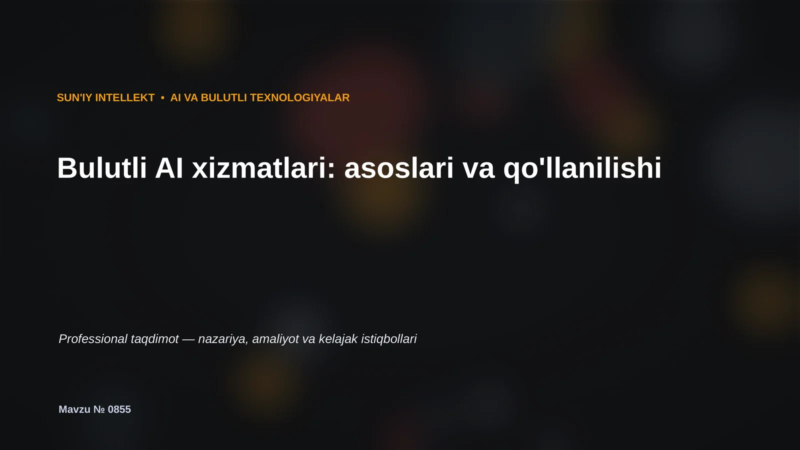 Bulutli AI xizmatlari: asoslari va qo'llanilishi