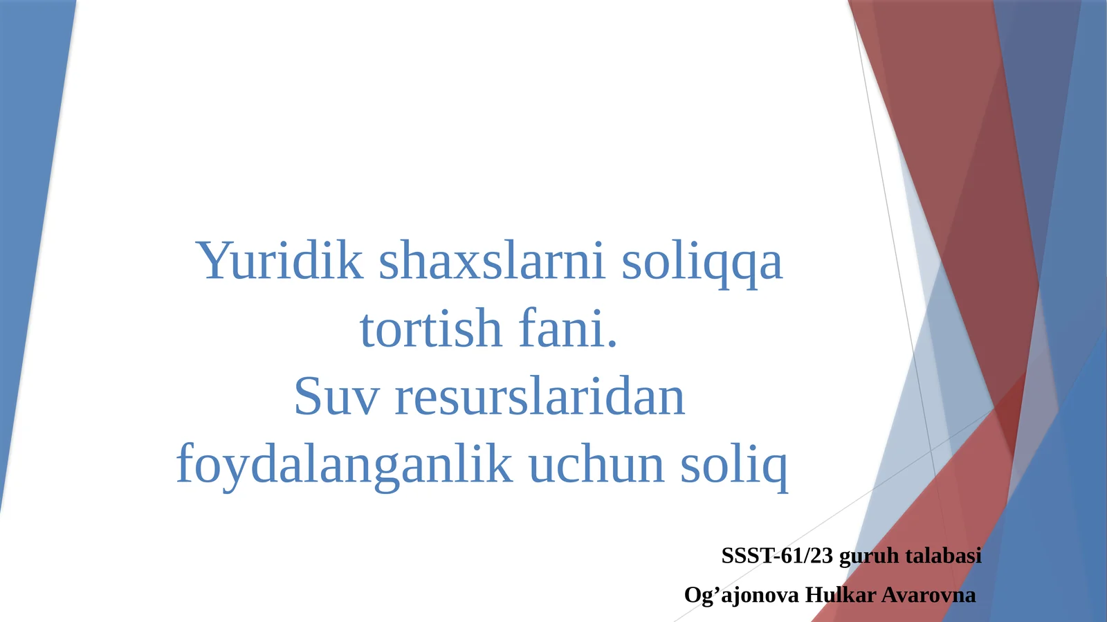 Yuridik shaxslarni soliqqa tortish fani. Suv resurslaridan foydalanganlik uchun soliq
