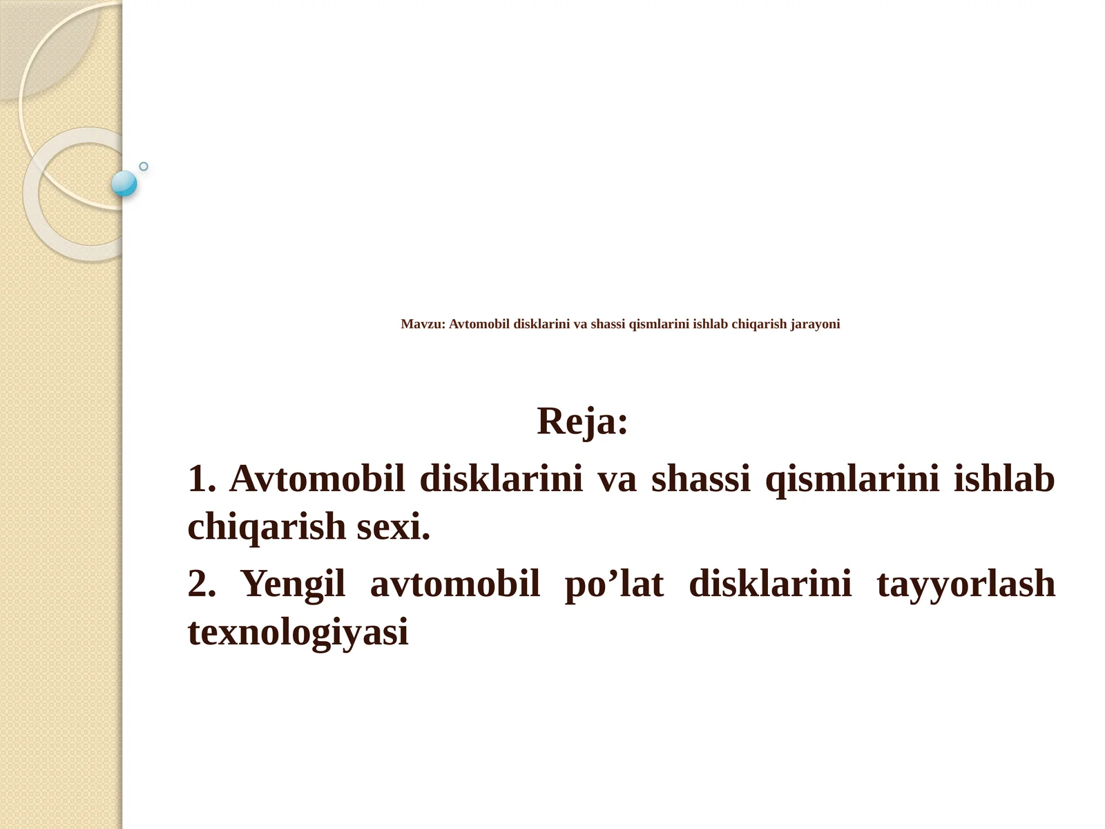 Avtomobildisklarini vashassiq ishlarini ishlab chiqarish jarayoni