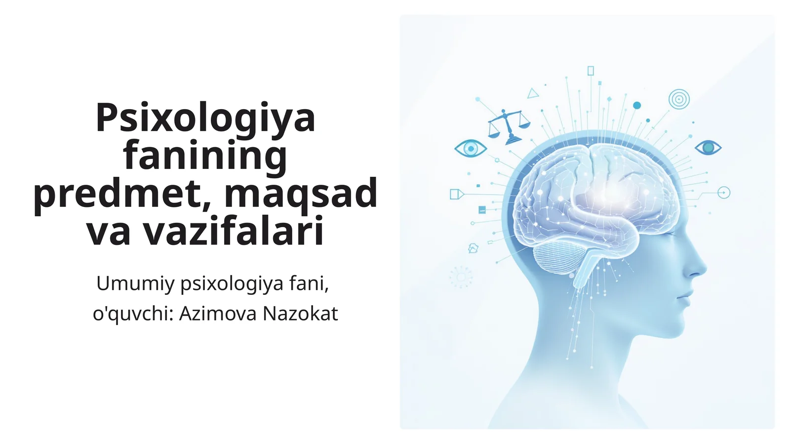 Psixologiya fanining predmet, maqsad va vazifalari