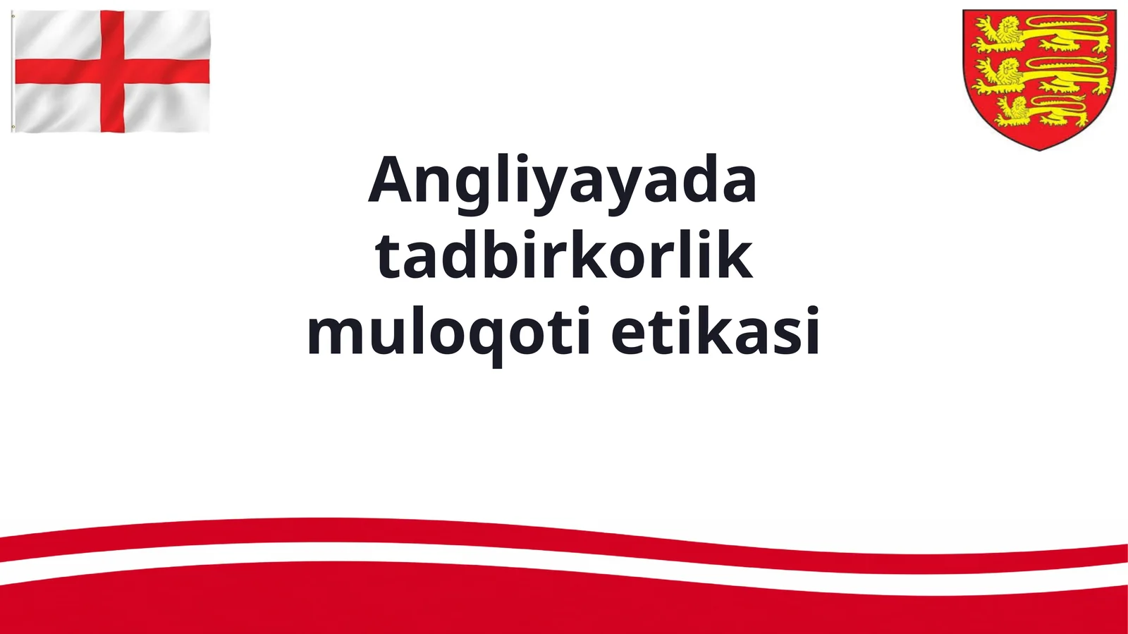 Angliyayada tadbirkorlik muloqoti etikasi