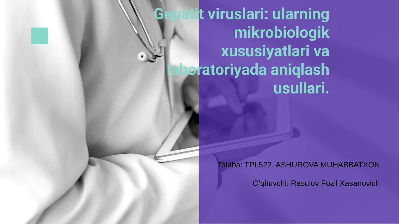Gepatit viruslari: ularning mikrobiologik xususiyatlari va laboratoriyada aniqlash usullari