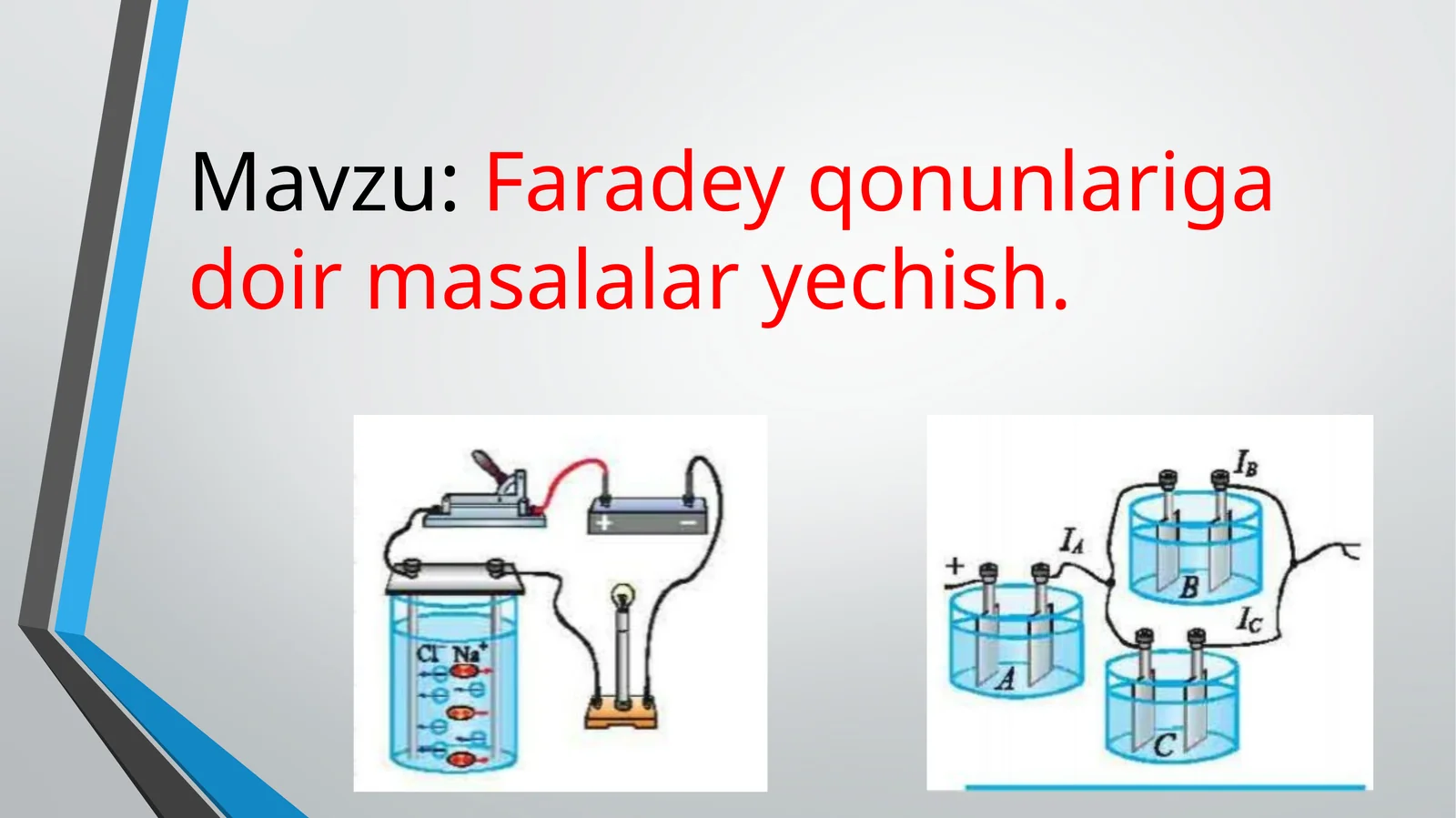 Faradey qonunlari to'g'risida masalalar yechish