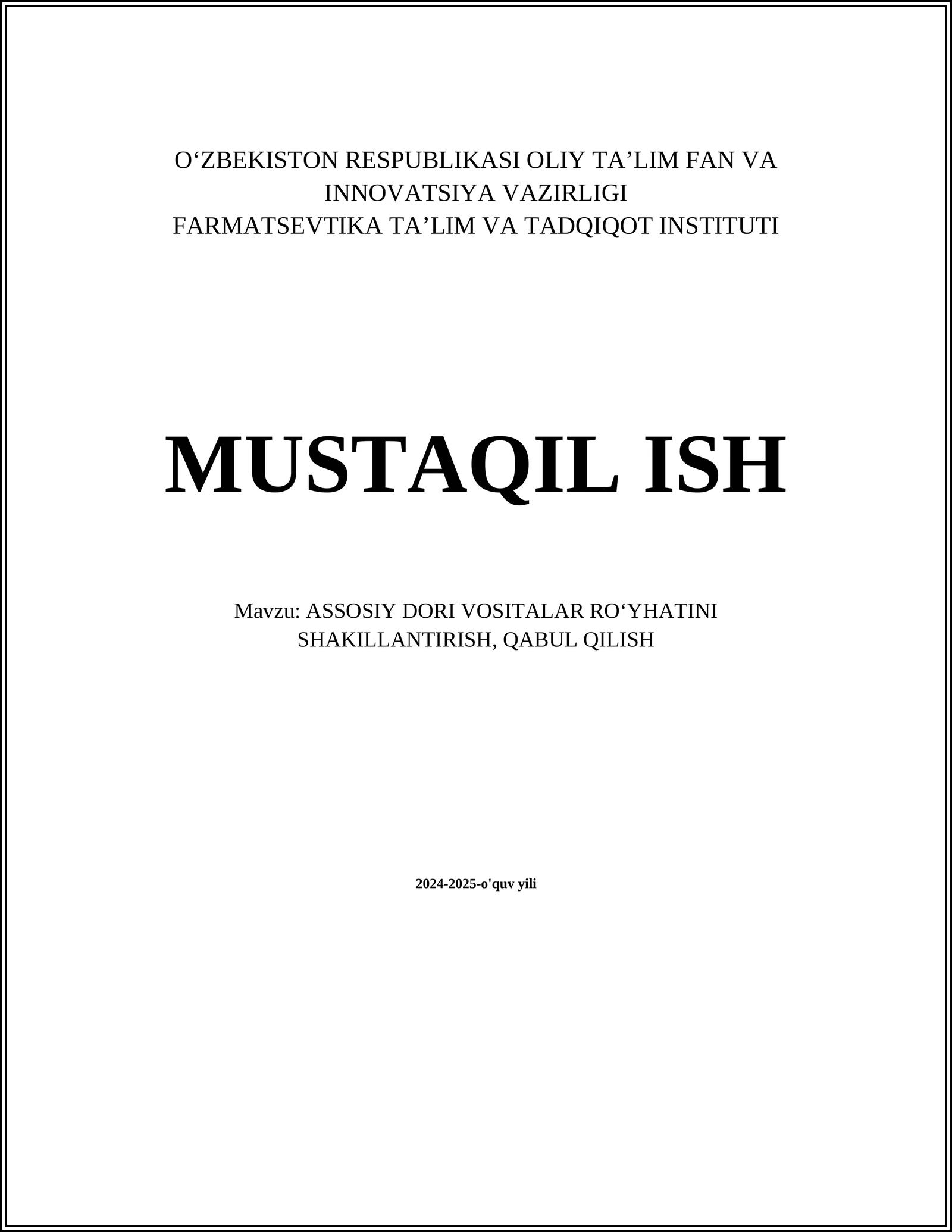 ASSOSIY DORI VOSITALAR ROʻYHATINI SHAKILLANTIRISH, QABUL QILISH