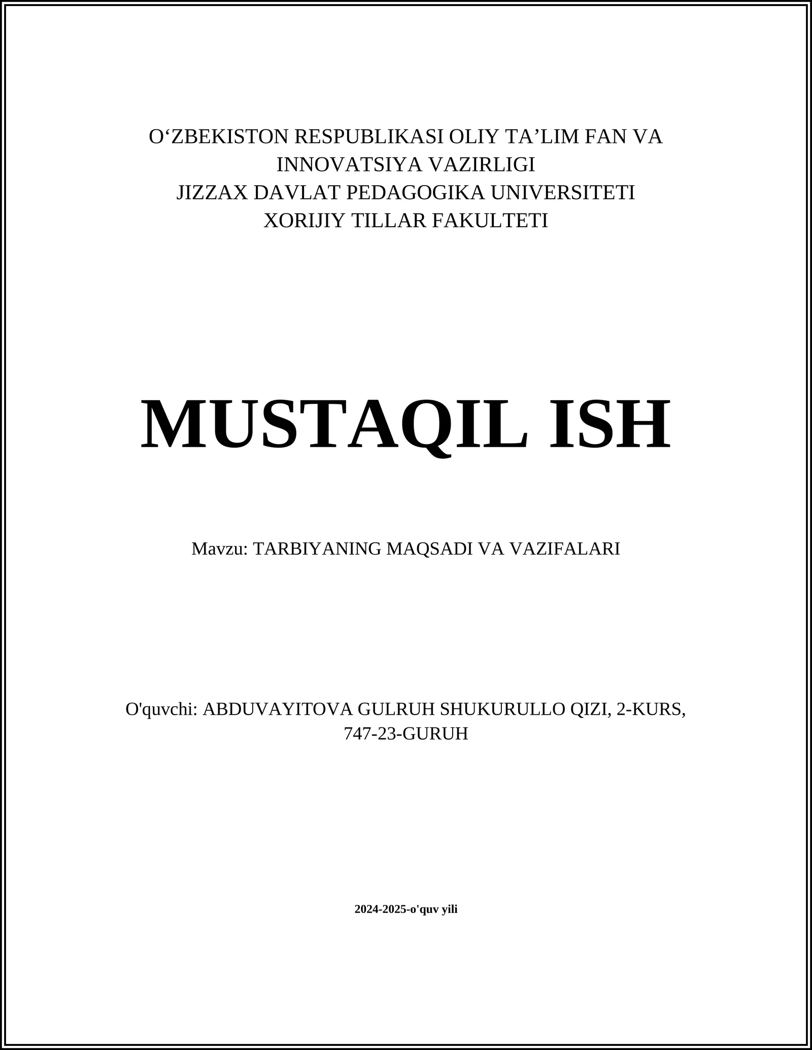 TARBIYANING MAQSADI VA VAZIFALARI