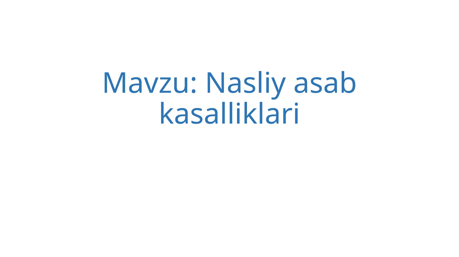 Nasliy asab kasalliklari
