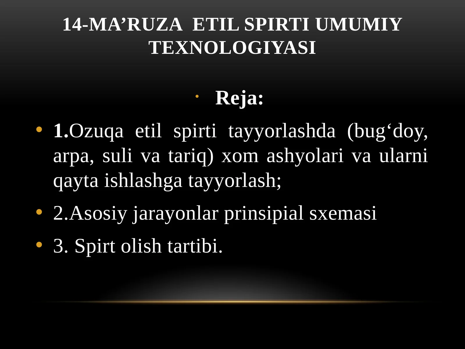 14-MA’RUZAETIL SPIRTI UMUMIY TEXNOLOGIYASI