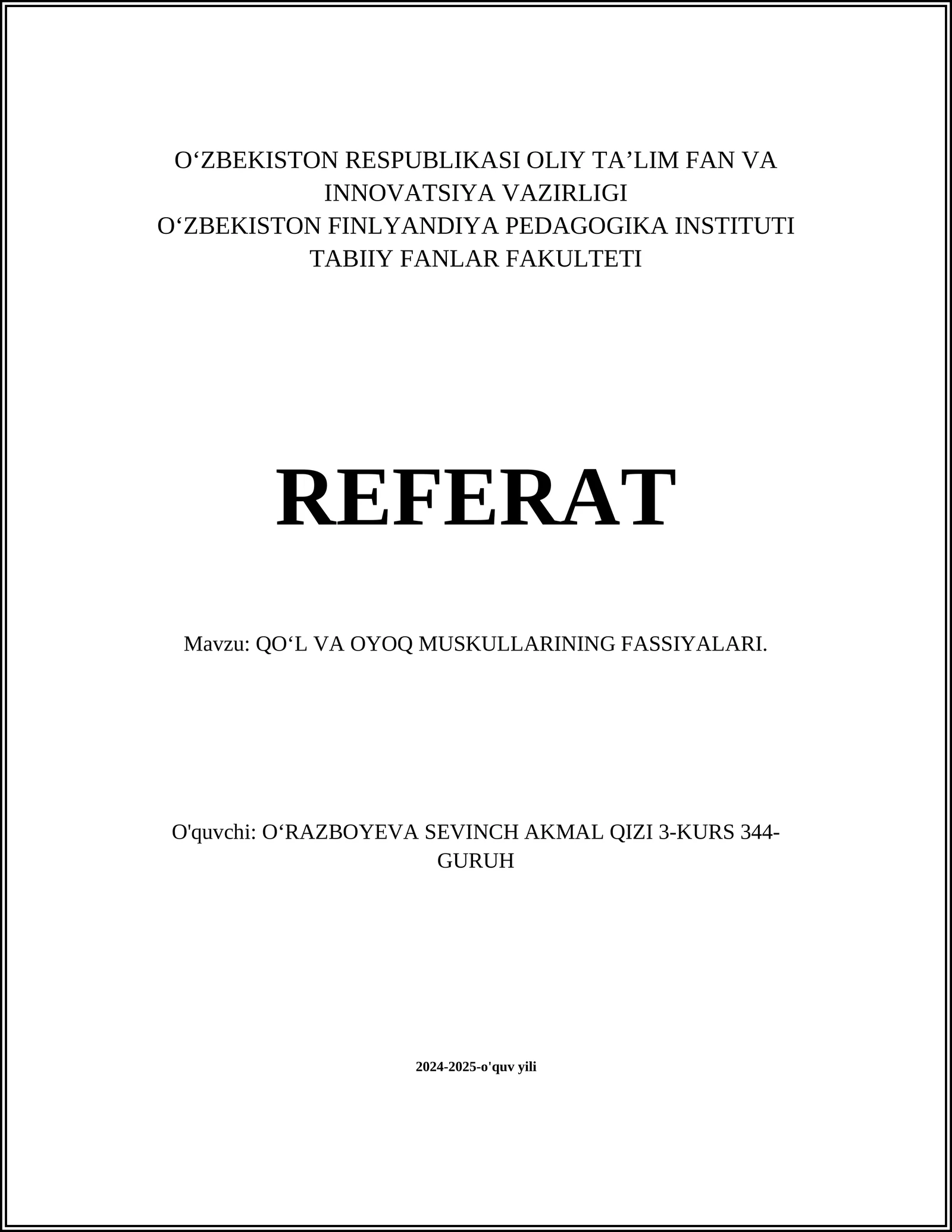 QOʻL VA OYOQ MUSKULLARINING FASSIYALARI