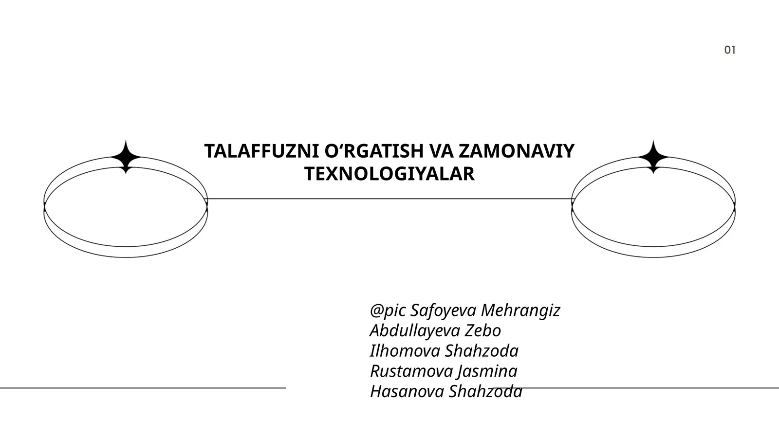 TALAFFUZNI O‘RGATISH VA ZAMONAVIY TEXNOLOGIYALAR