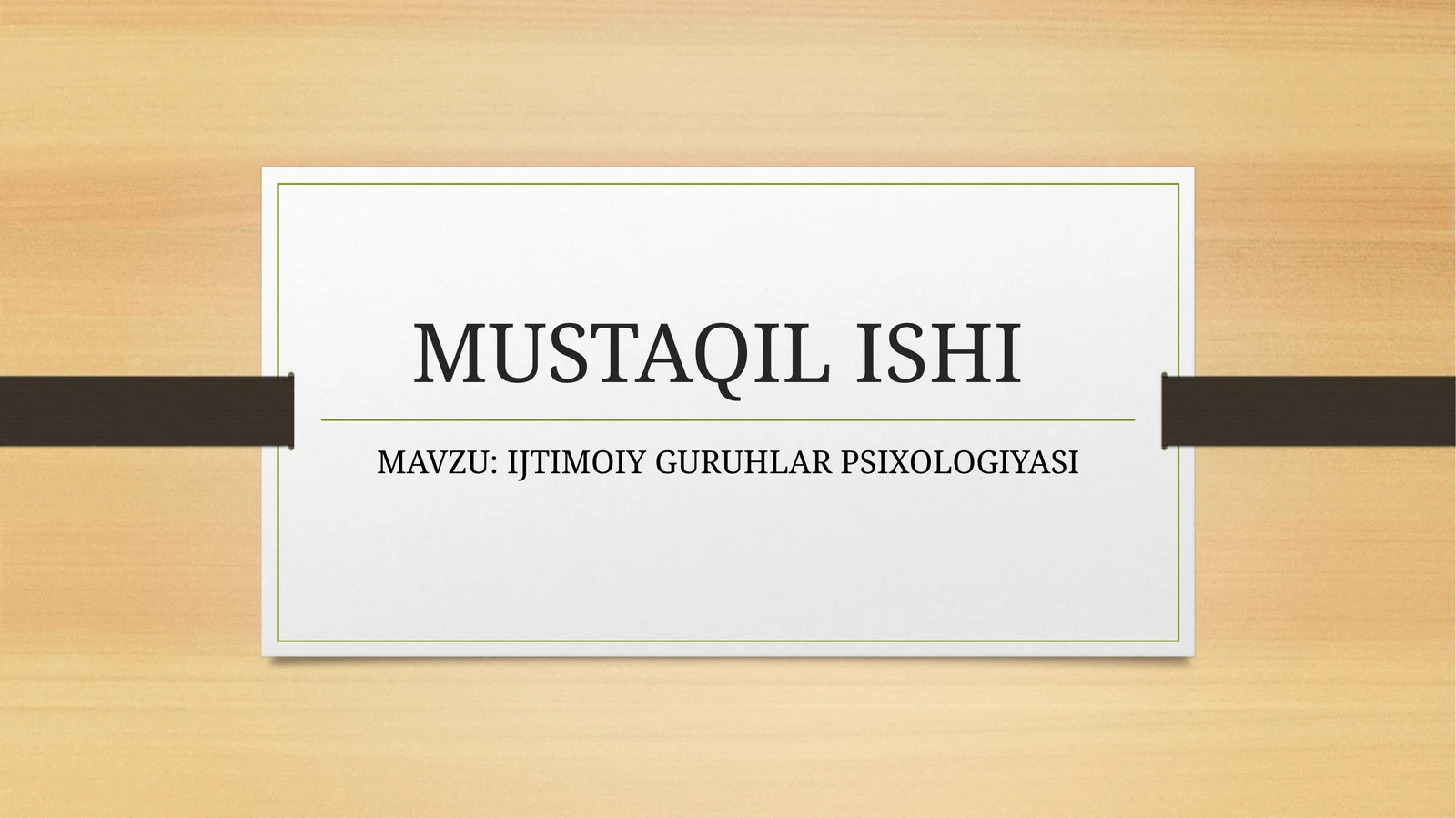 IJTIMOIY GURUHLAR PSIXOLOGIYASI