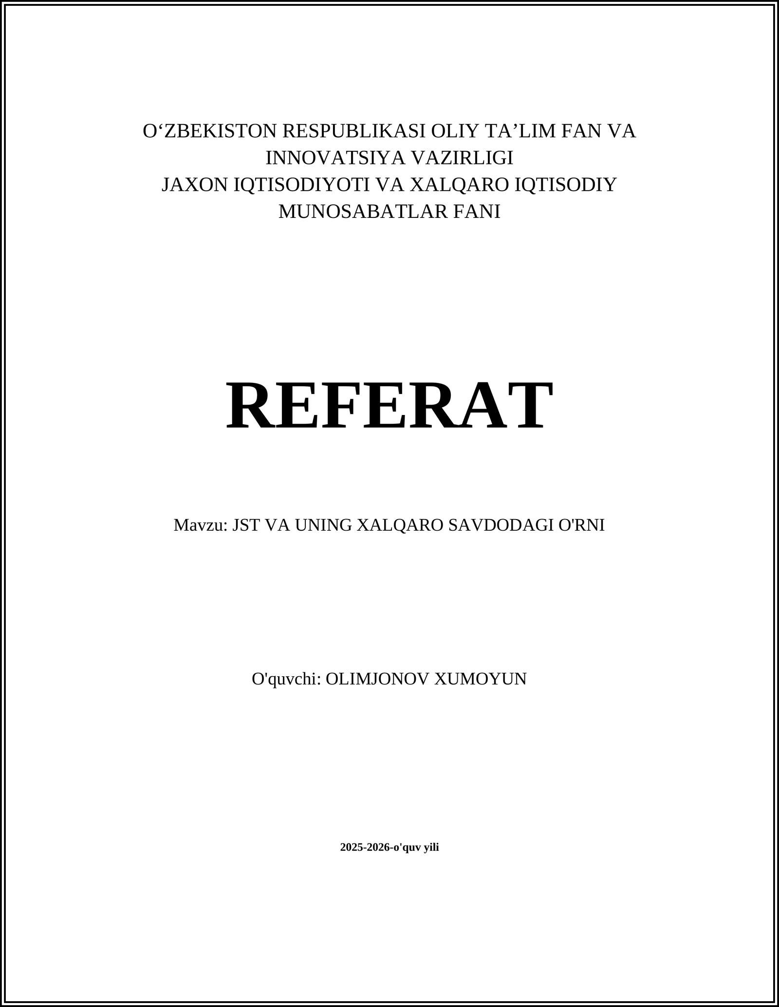 JST VA UNING XALQARO SAVDODAGI O'RNI