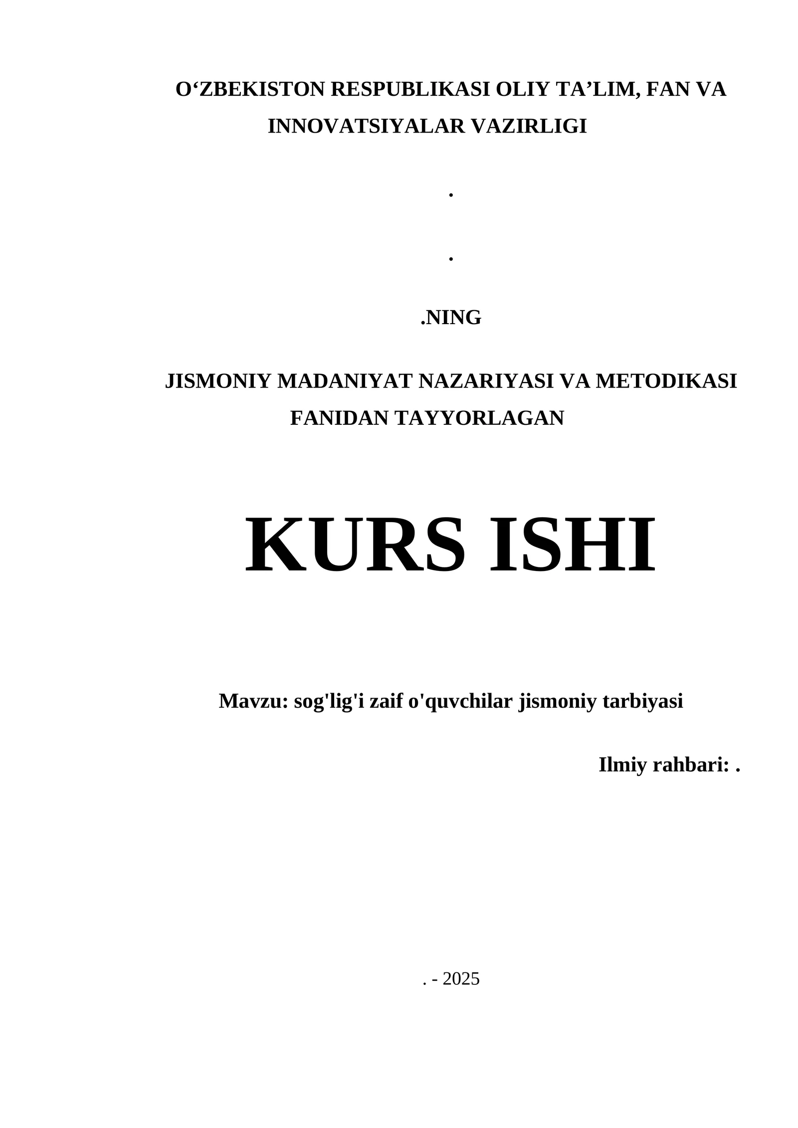 SOG'LIG'I ZAIF O'QUVCHILAR JISMONIY TARBIYASI