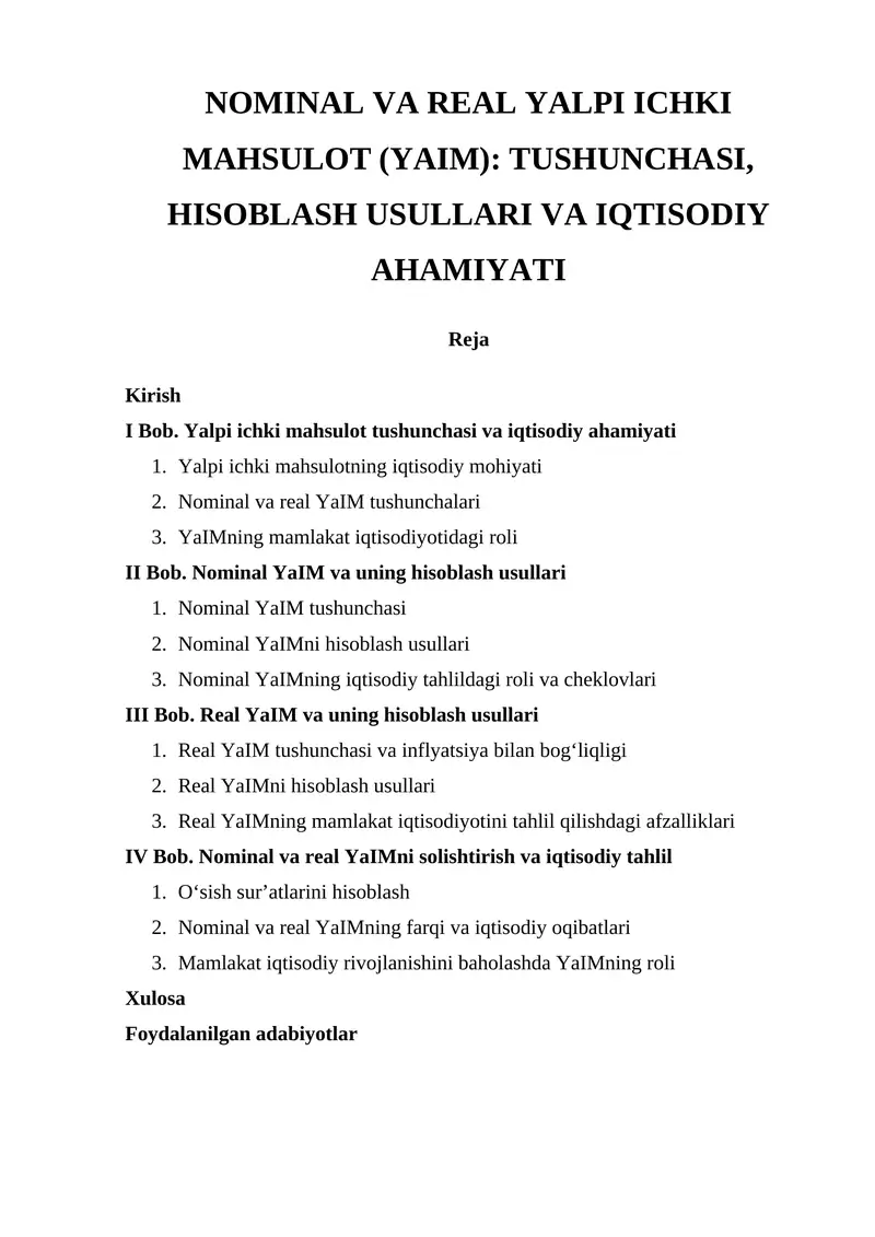 NOMINAL VA REAL YALPI ICHKI MAHSULOT (YAIM): TUSHUNCHASI, HISOBLASH USULLARI VA IQTISODIY AHAMIYATI