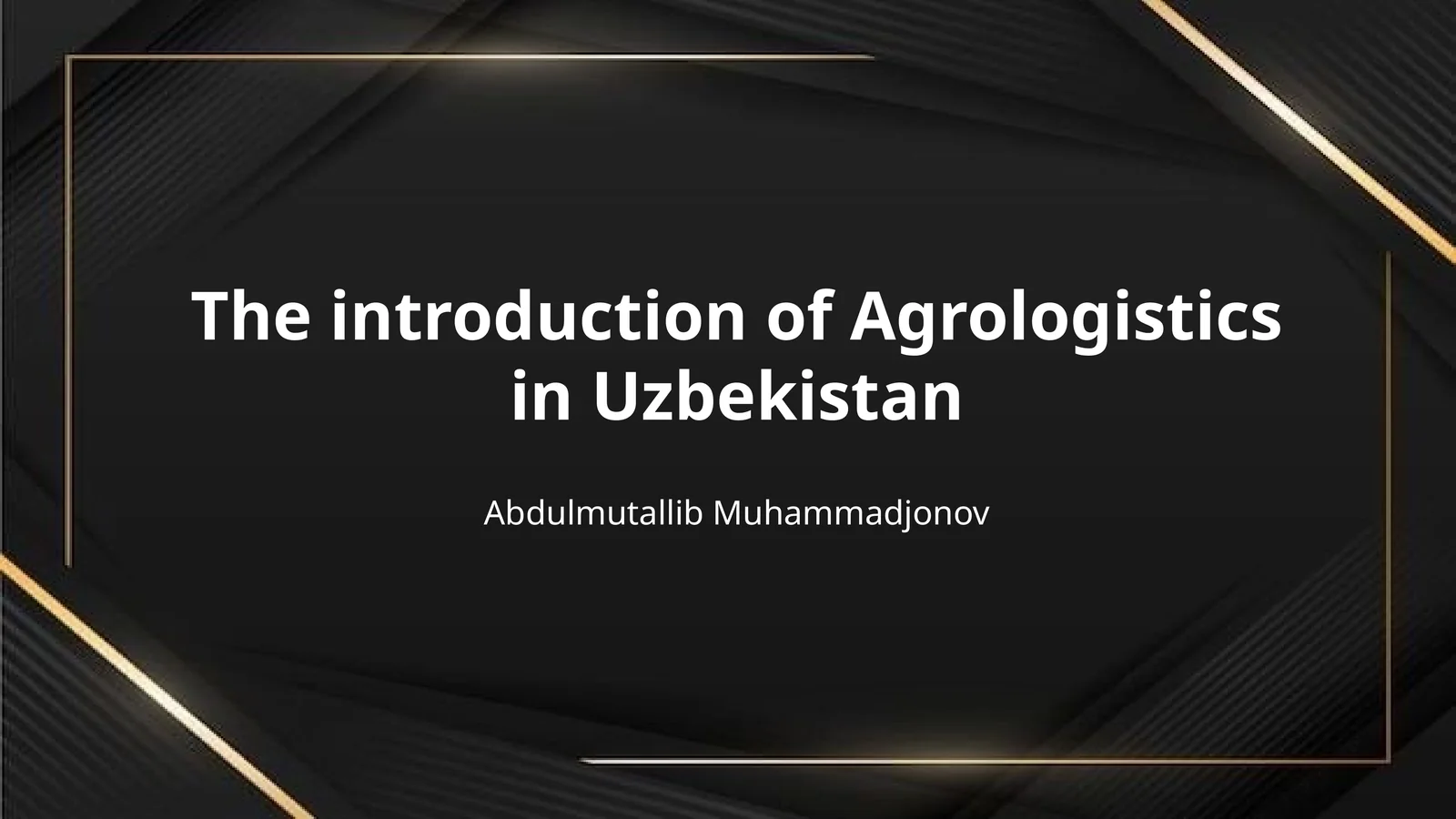 The introduction of Agrologistics in Uzbekistan