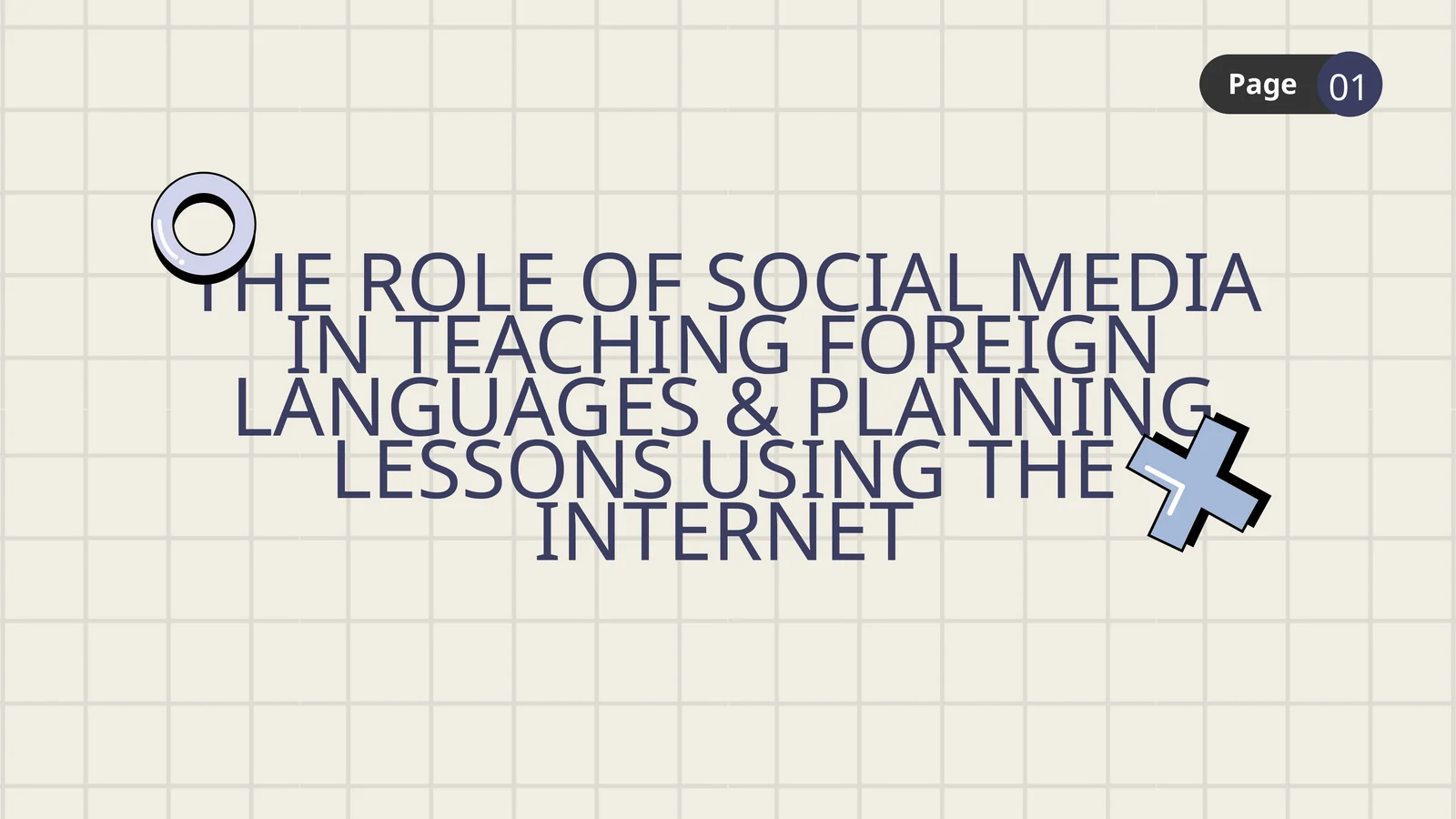 THE ROLE OF SOCIAL MEDIA IN TEACHING FOREIGN LANGUAGES & PLANNING LESSONS USING THE INTERNET